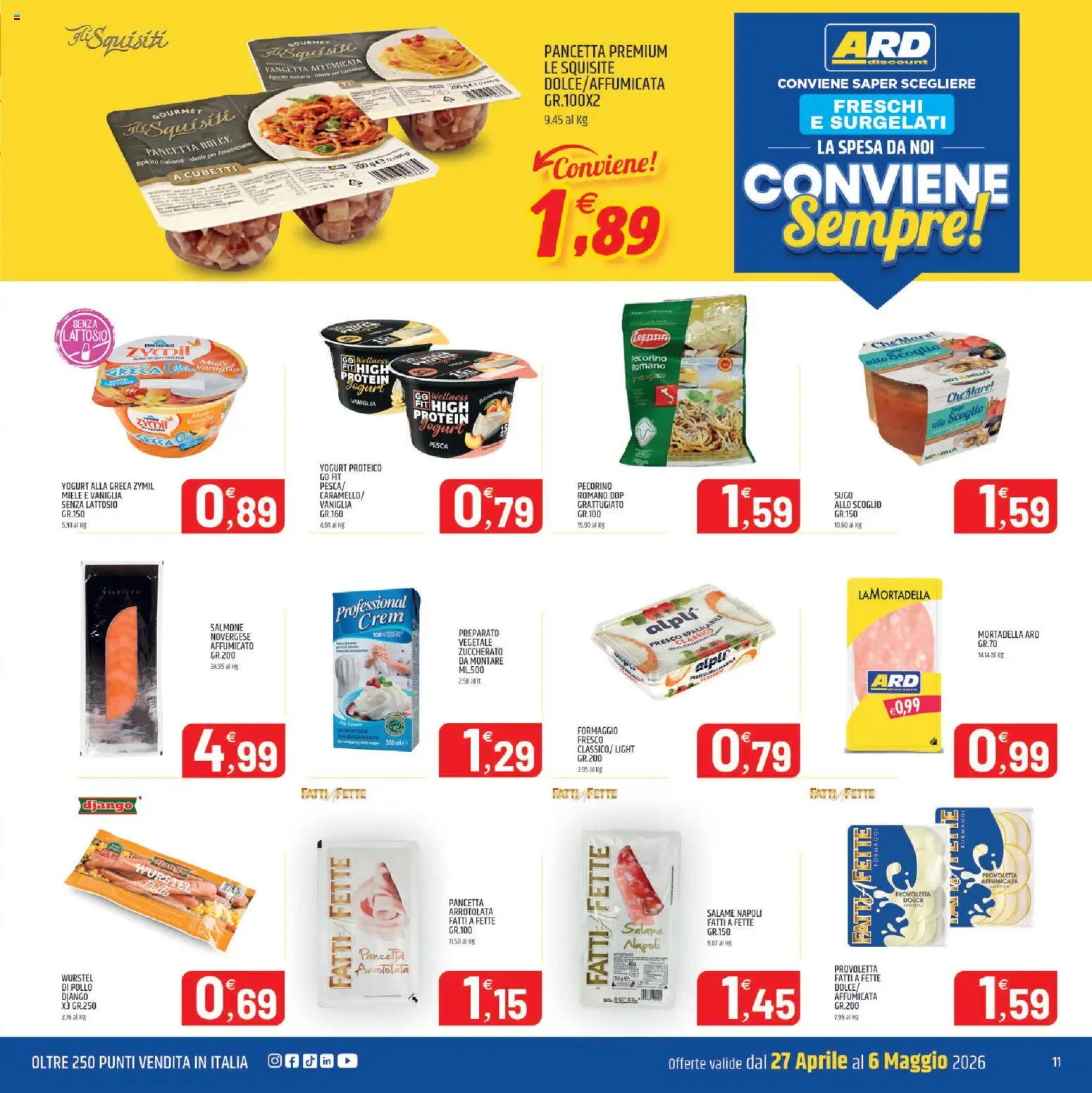 Volantino ARD Discount del 27.04.2026 | Pagina: 11 | Prodotti: Yogurt, Salame, Pancetta, Wurstel