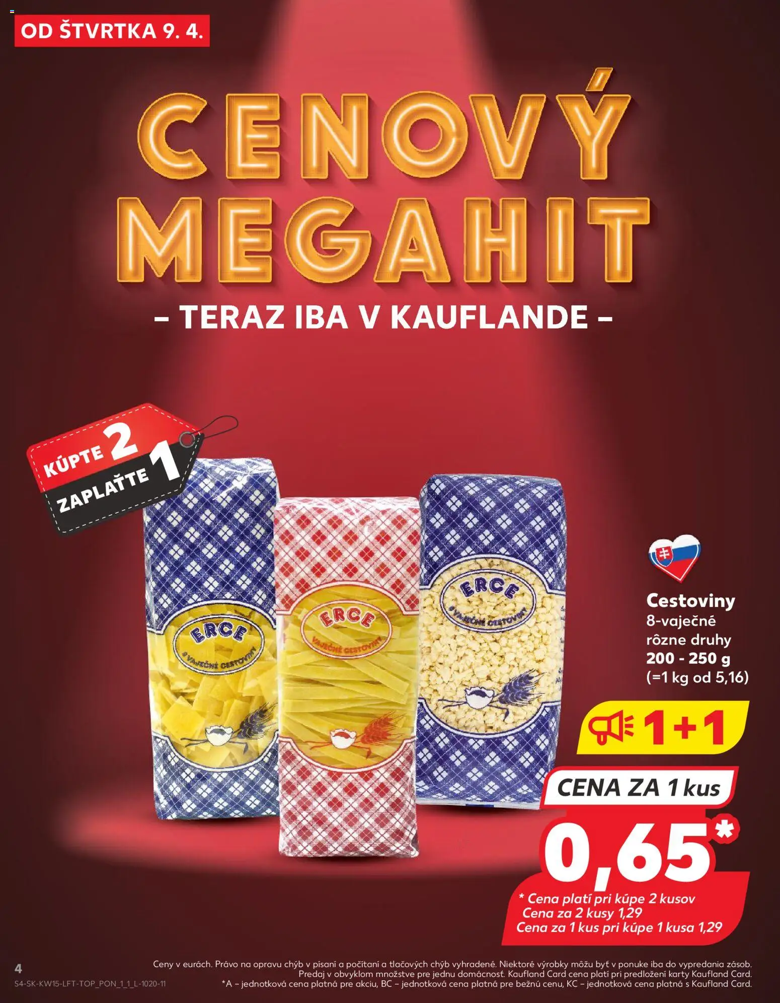 Nové Kaufland akcie – leták je platný od 09.04.2026 | Strana: 4 | Produkty: Cestoviny