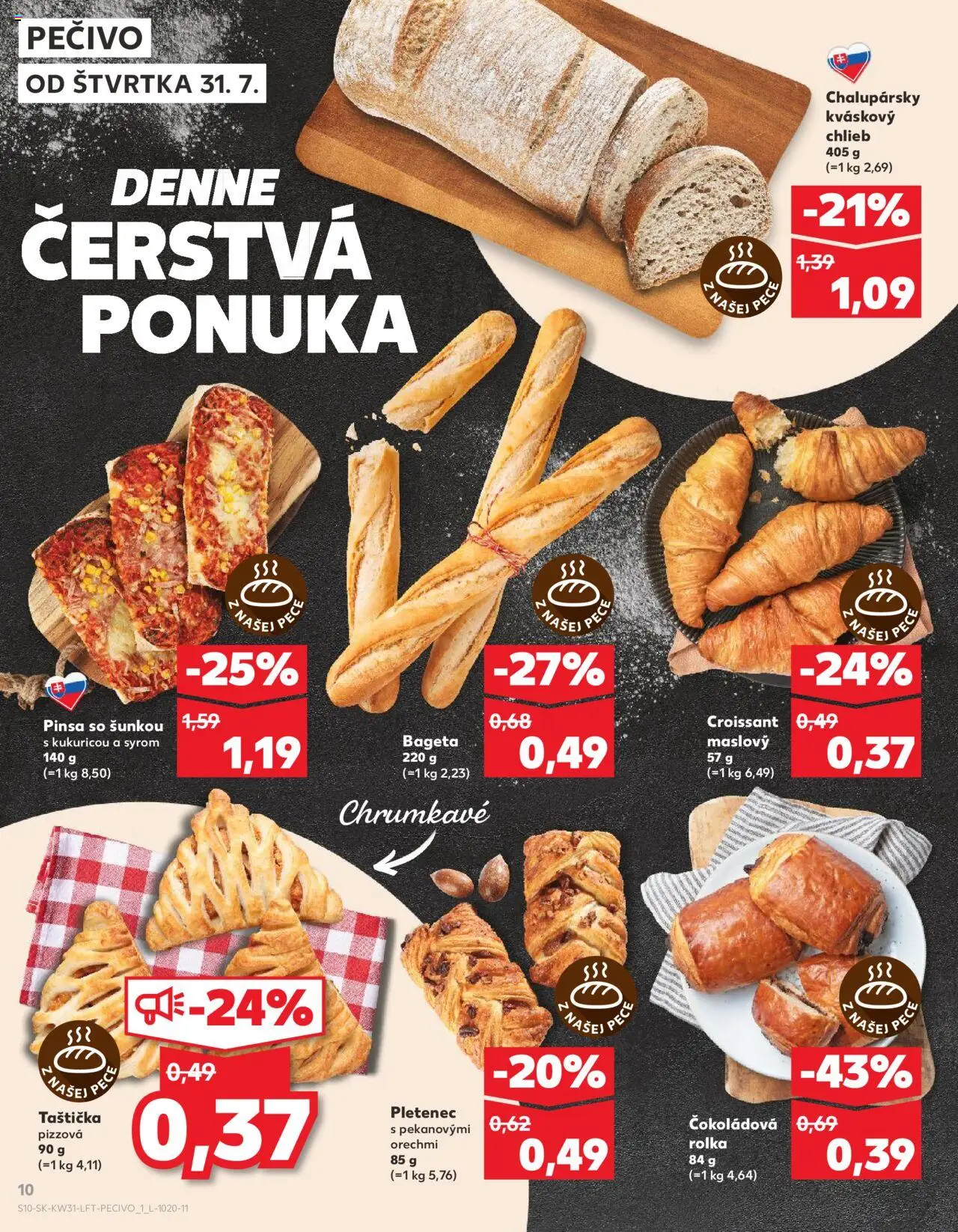 Nové Kaufland akcie – leták je platný od 31.07.2025 | Strana: 10 | Produkty: Chlieb, Pizza, Croissant, Pec