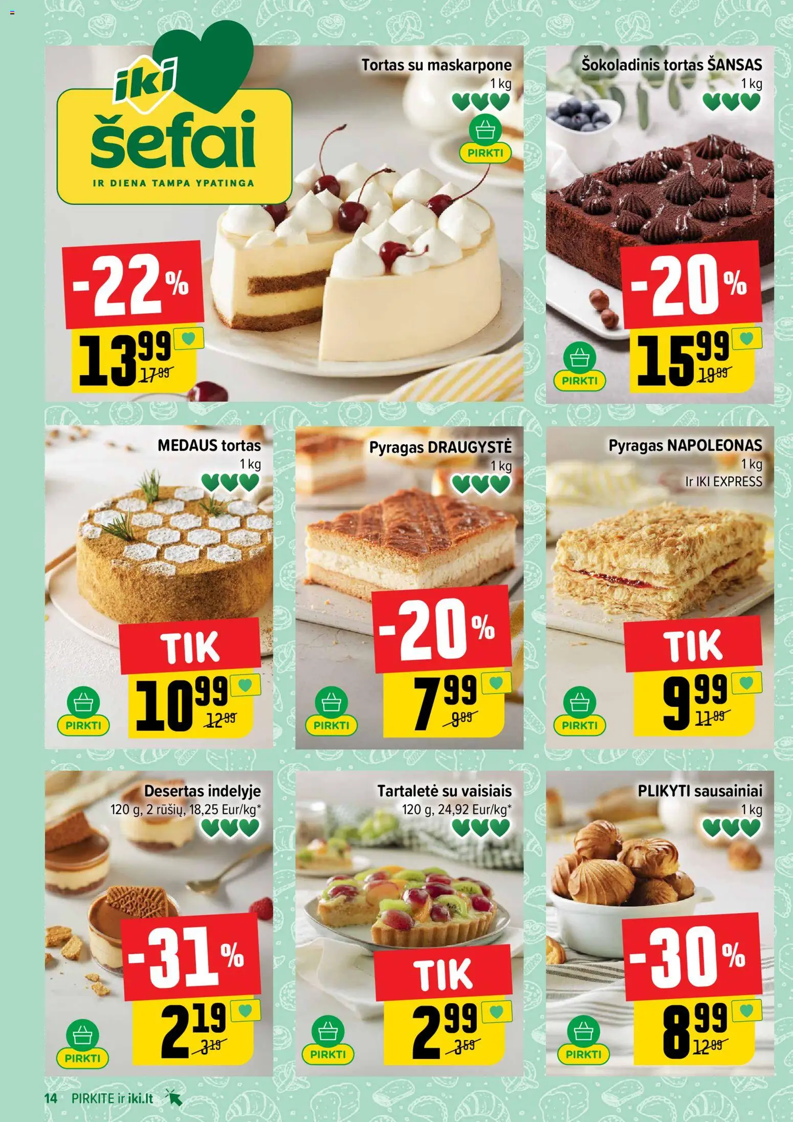 IKI akcijos nuo 2026.07.20 | Puslapis: 14 | Prekių: Sausainiai, Tortas, Pyragas