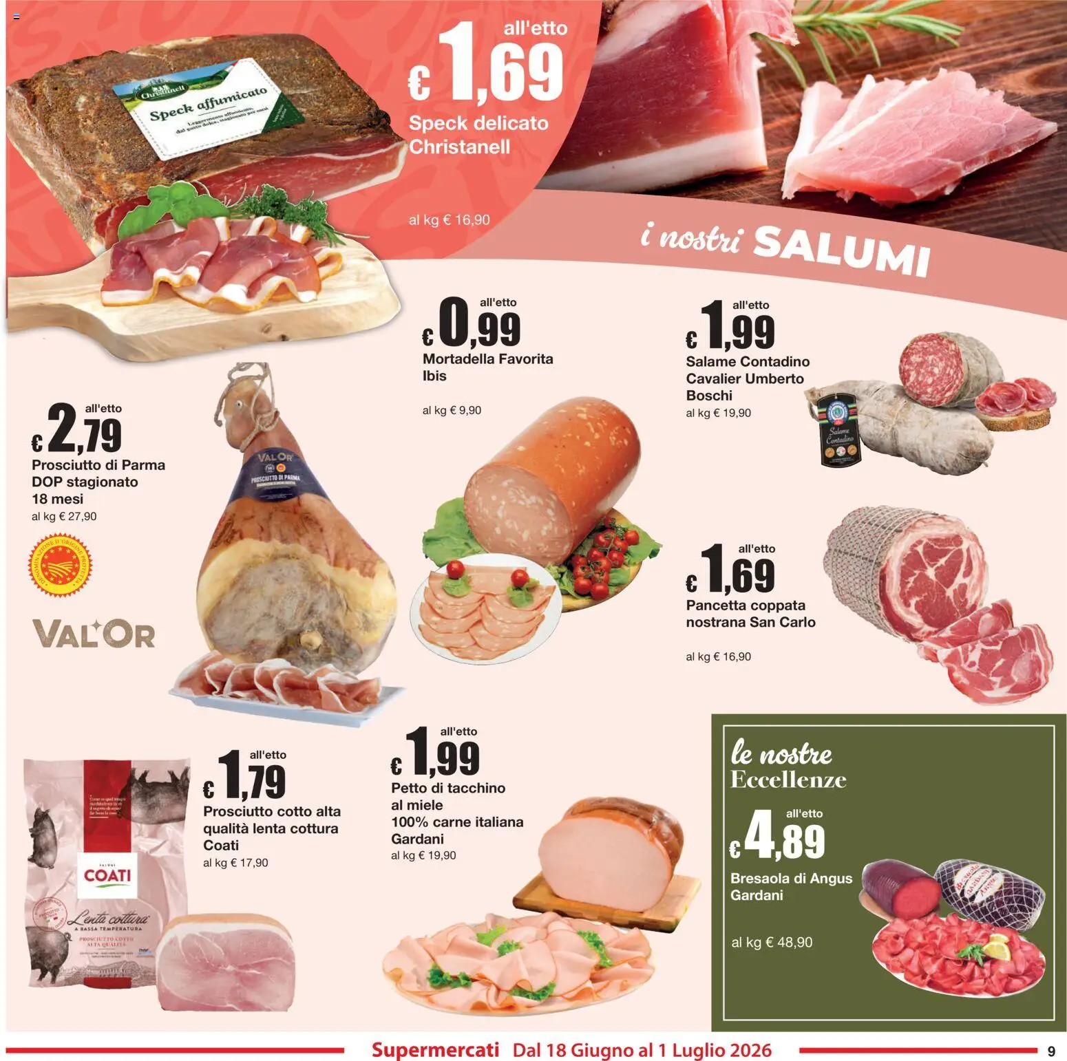 Volantino Sì con Te del 18.06.2026 | Pagina: 9 | Prodotti: Prosciutto Cotto, Prosciutto, Mortadella, Miele