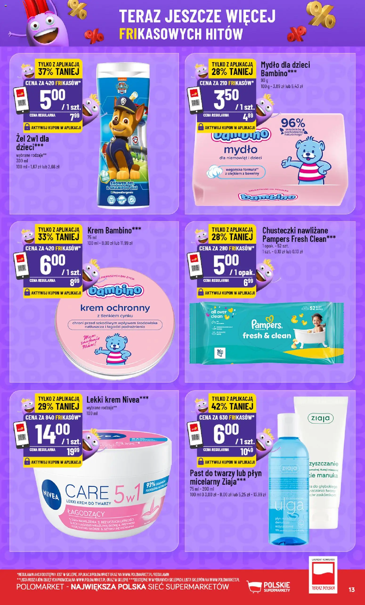 POLOmarket gazetka - Frikasowe Hity od 26.08.2026 | Strona: 13 | Produkty: Pampers, Mydło, Krem, Krem do twarzy