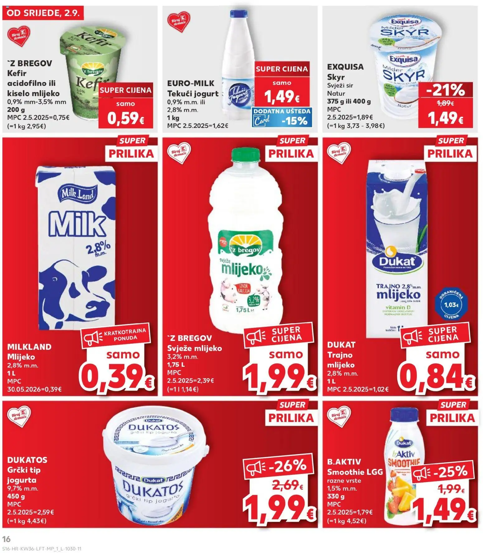 Kaufland katalog | vrijedi od 02.09.2026 | Stranica: 16 | Proizvodi: Tekuci jogurt, Mlijeko, Svježi sir, Trajno mlijeko