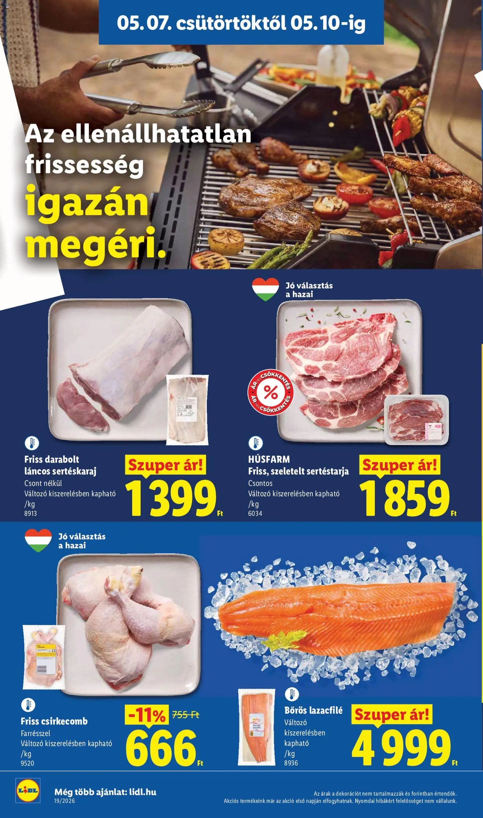Lidl akciós ujság - amely érvényes a következő dátumtól: 07.05.2026 | Oldal: 6 | Termékek: Sertéstarja, Sertéskaraj, Lazacfilé, Csirkecomb