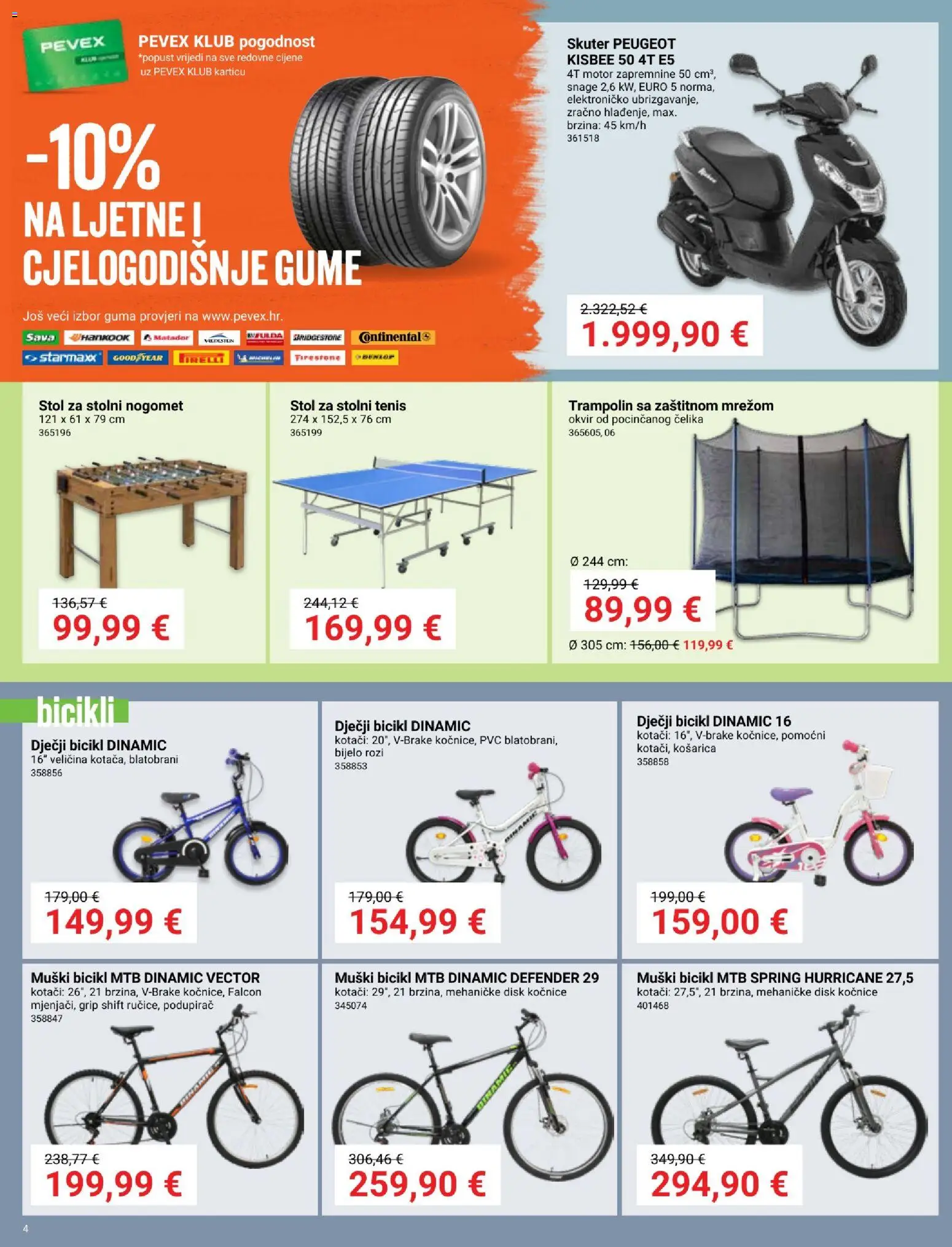 Pevex katalog | vrijedi od 05.03.2026 | Stranica: 4 | Proizvodi: Stol, Bicikl, Stol za stolni nogomet, Disk