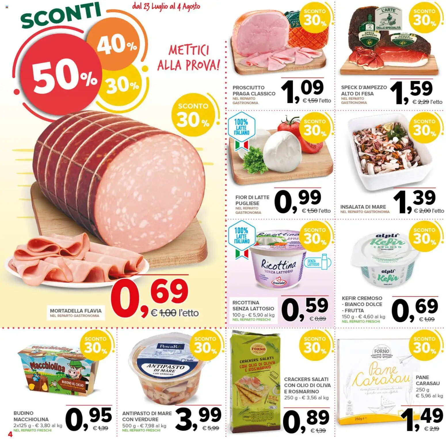Volantino Todis del 23/07/2026 | Pagina: 4 | Prodotti: Speck, Rosmarino, Prosciutto, Forno