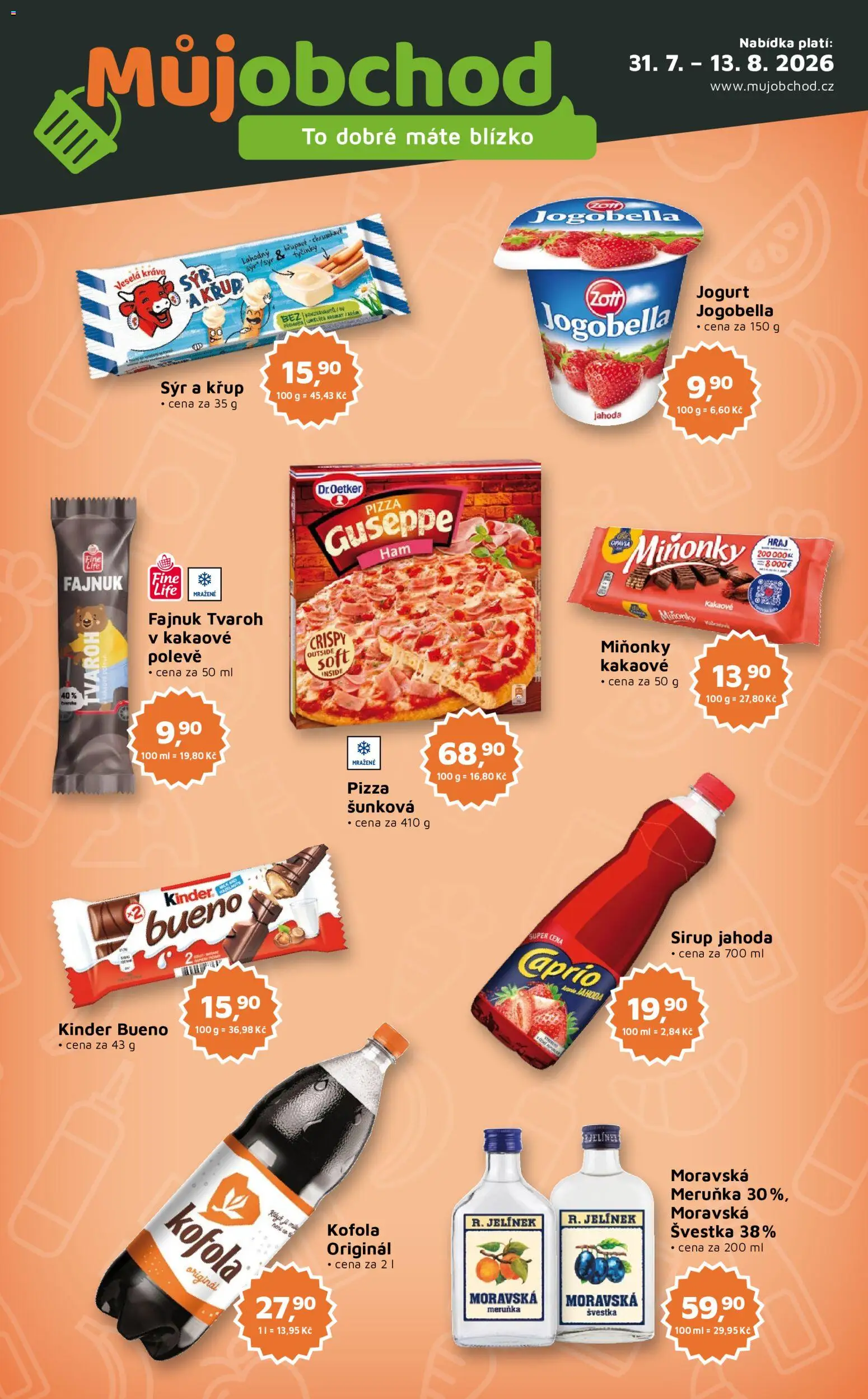 Můj obchod leták - Brand od 31.07.2026 | Strana: 1 | Produkty: Jogurt Jogobella, Kinder, Jelínek, Kinder Bueno