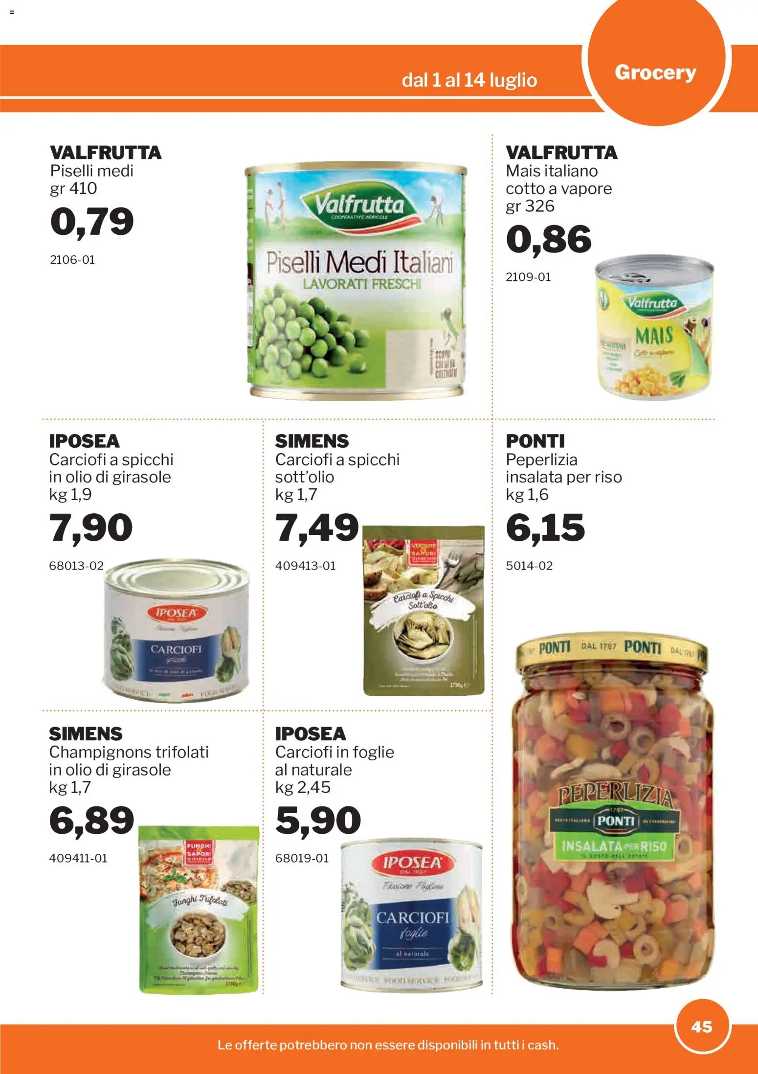 Volantino Sogegross del 01/07/2026 | Pagina: 45 | Prodotti: Riso, Funghi, Carciofi, Olio di girasole