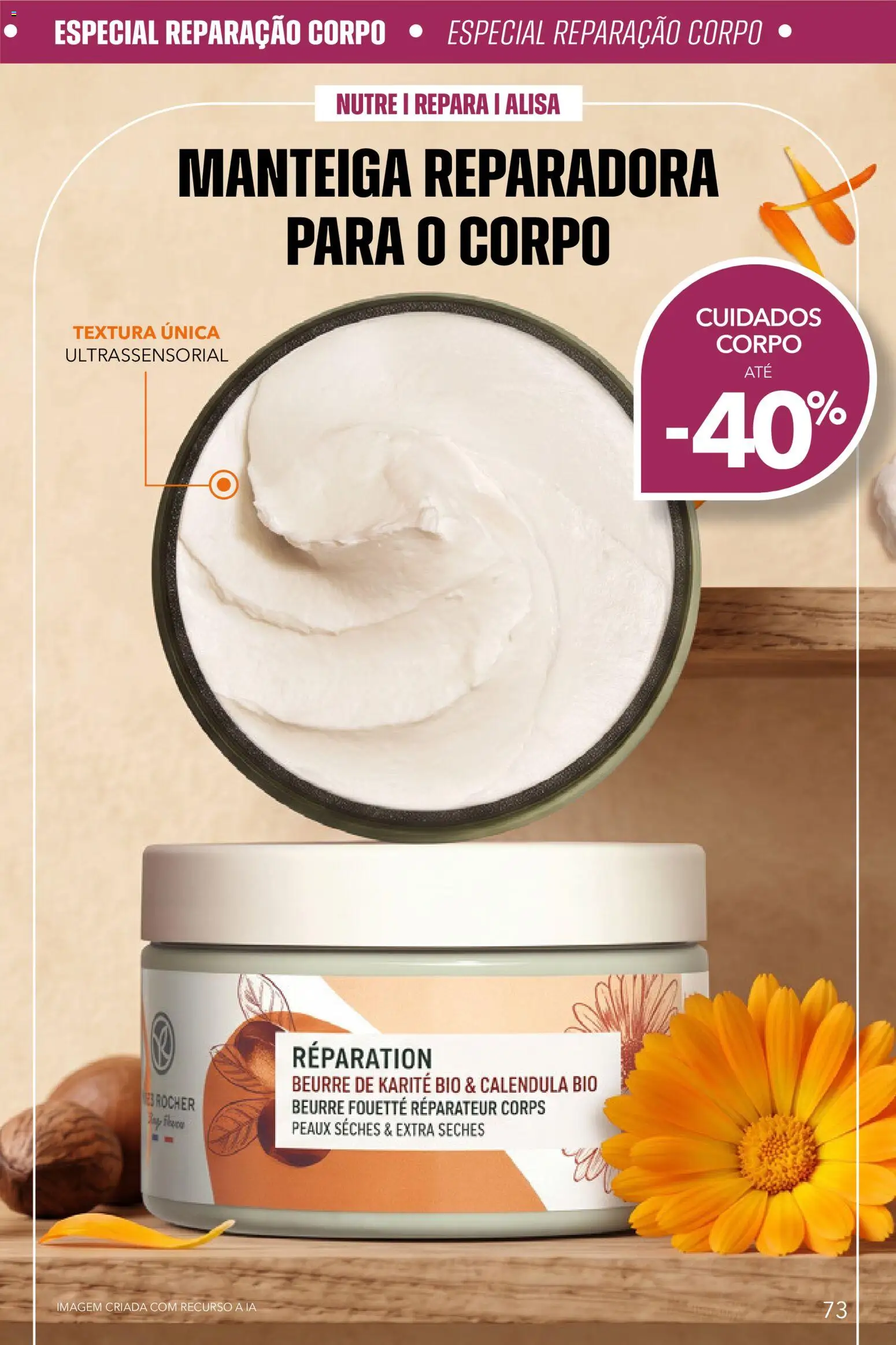 Yves Rocher Catalogo 13 │ válido de 21/10/2026 | Página: 73 | Produtos: Manteiga