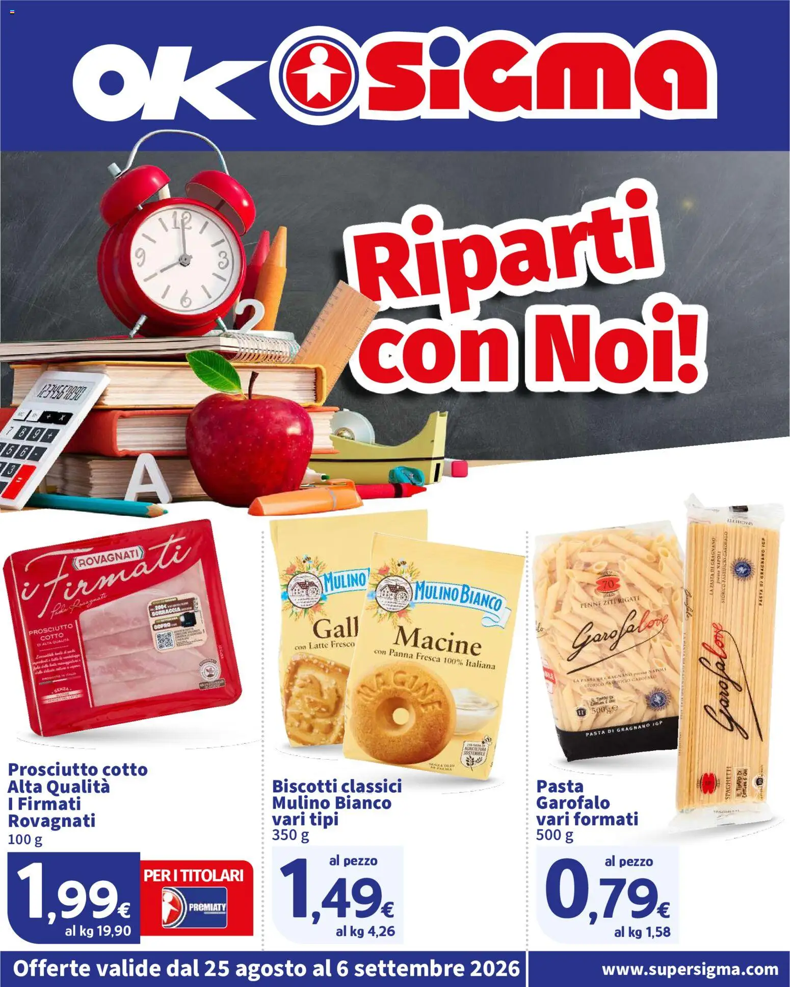 Volantino SIGMA del 25/08/2026 | Pagina: 1 | Prodotti: Biscotti, Latte, Pasta, Penne