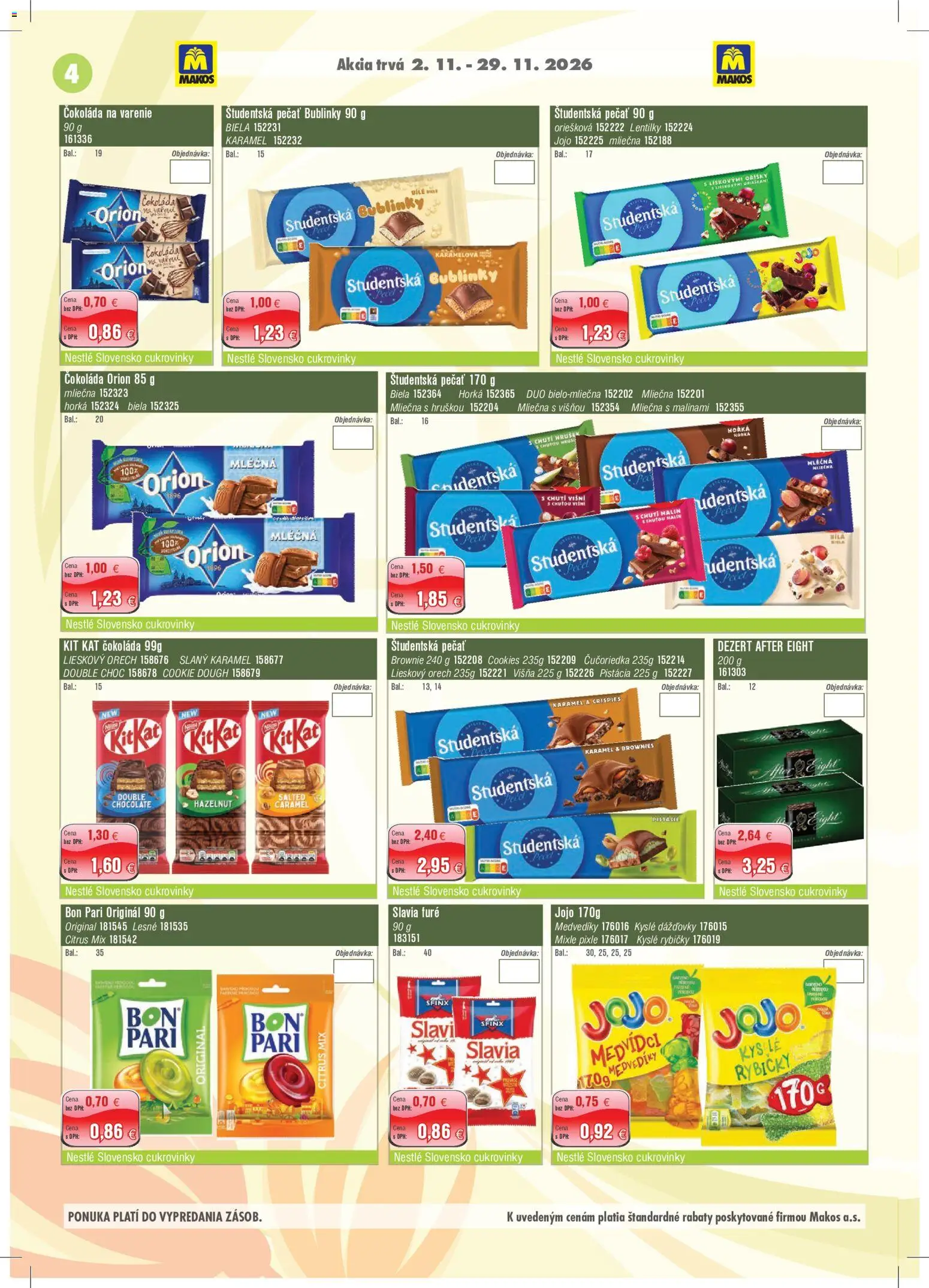 Nové Makos akcie – leták je platný od 02.11.2026 | Strana: 4 | Produkty: Čokoláda na varenie, Čokoláda, Študentská pečať, Brownies
