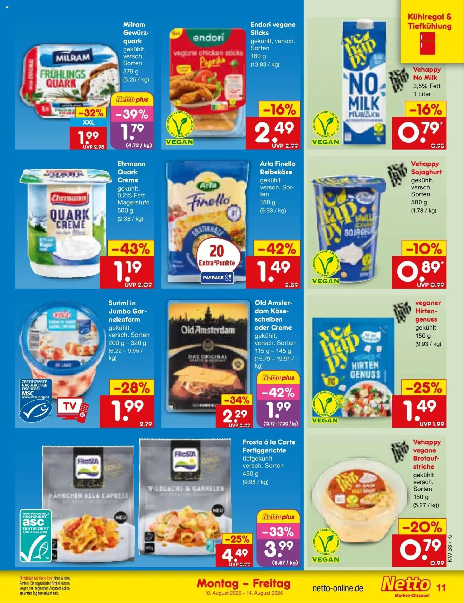 Netto Marken-Discount Prospekt Mistelbach (ab 10.08.2026) » Angebote | Seite: 11 | Produkte: Hahnchen, Creme, Fertiggerichte, Reibekase