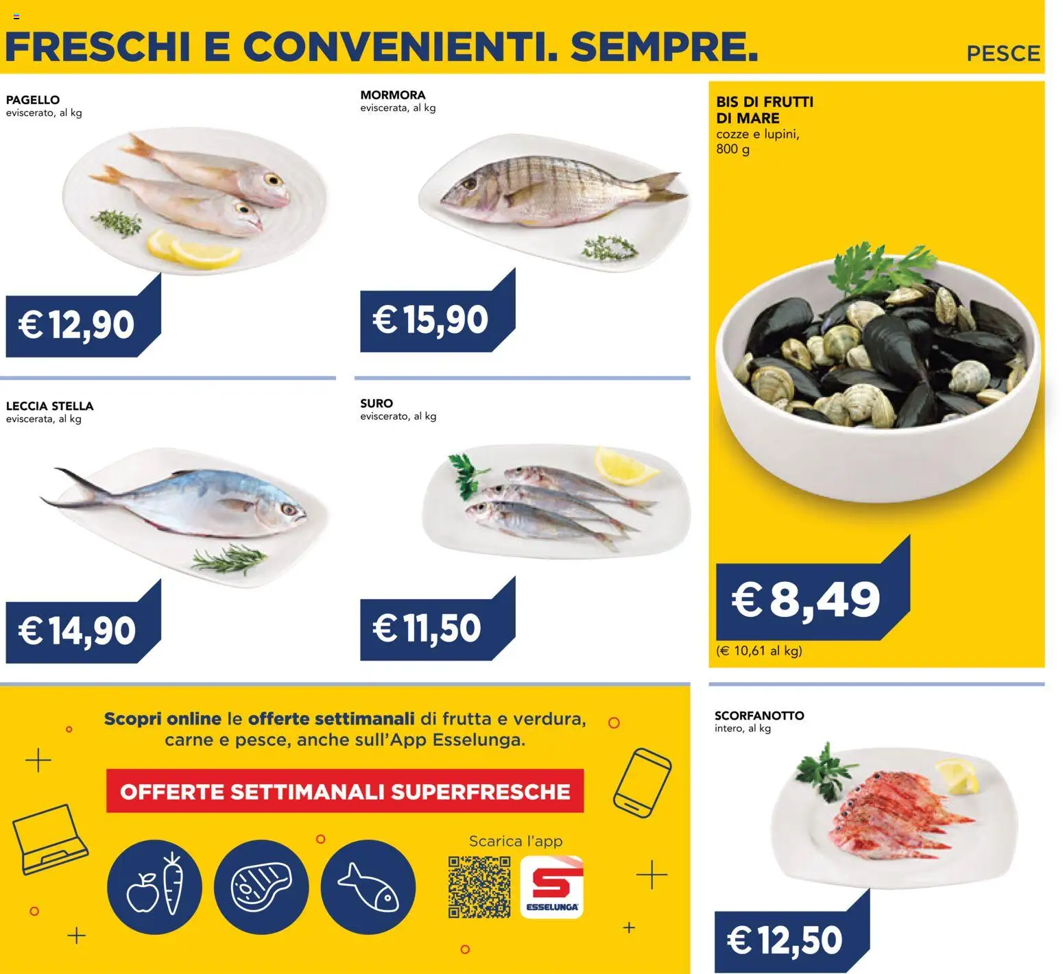 Volantino Esselunga S del 01/07/2026 | Pagina: 7 | Prodotti: Pesce, Cozze, Frutta, Frutti di mare
