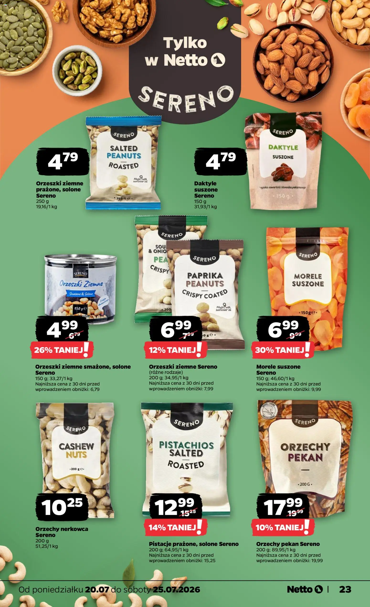 Netto gazetka od poniedziałku od 20.07.2026 | Strona: 23 | Produkty: Daktyle, Pistacje, Morele, Daktyle suszone
