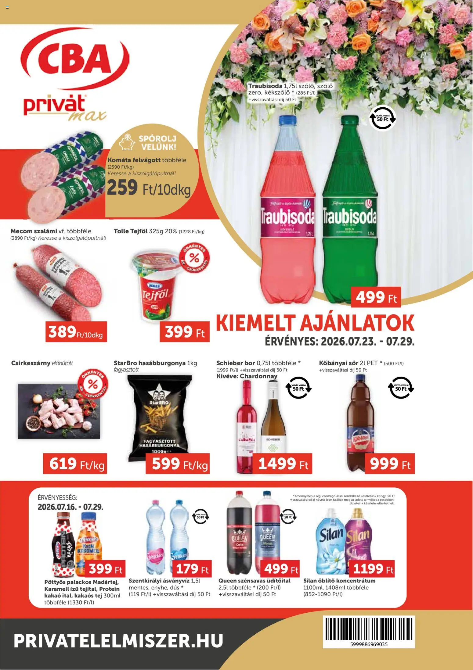 PRIVÁT akciós ujság - amely érvényes a következő dátumtól: 2026.07.23. | Oldal: 1 | Termékek: Szőlő, Szalámi, Ásványvíz, Tejföl