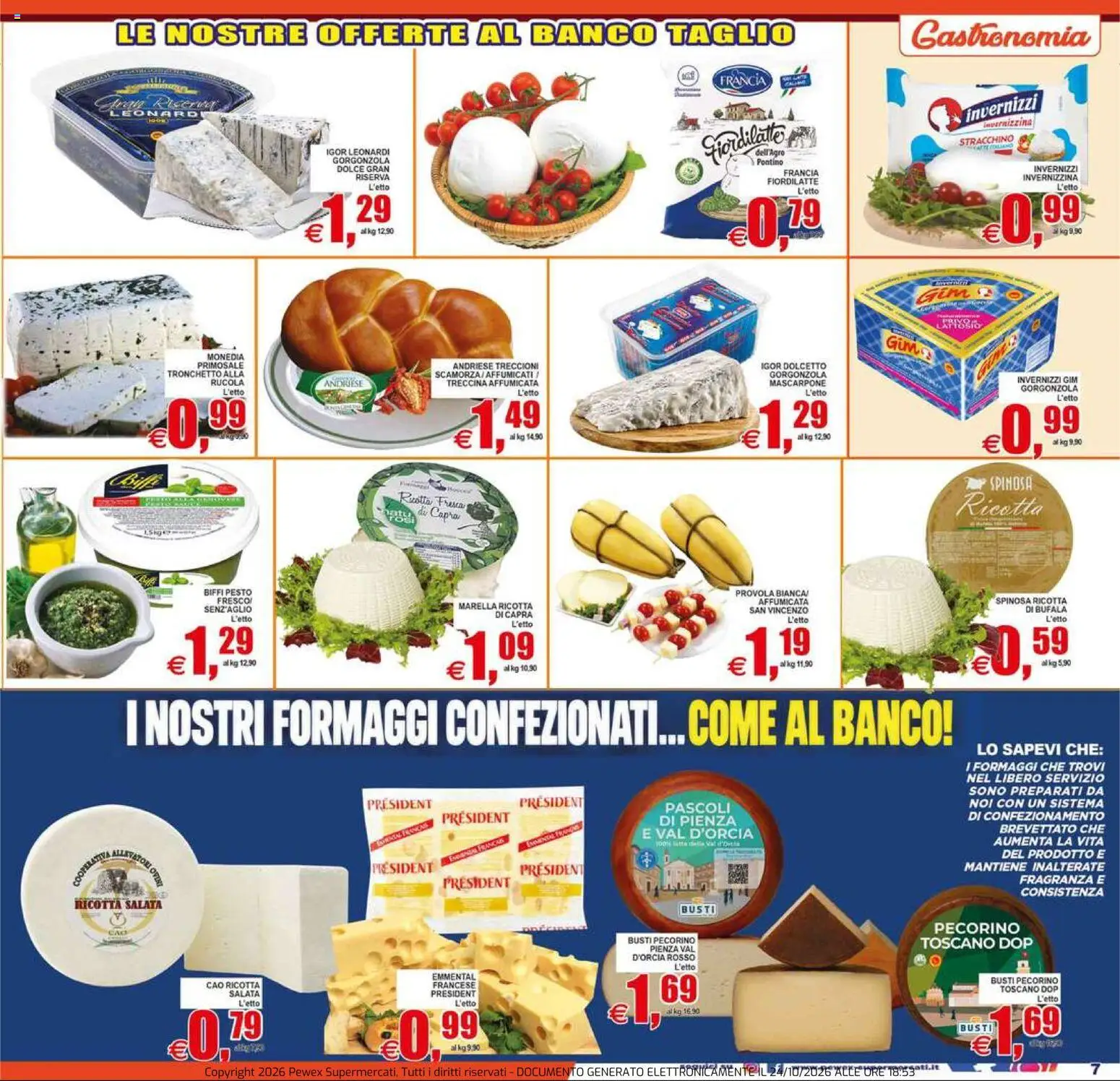 Volantino Pewex del 23/10/2026 | Pagina: 7 | Prodotti: Gin, Taglio, Provola, Fragranza