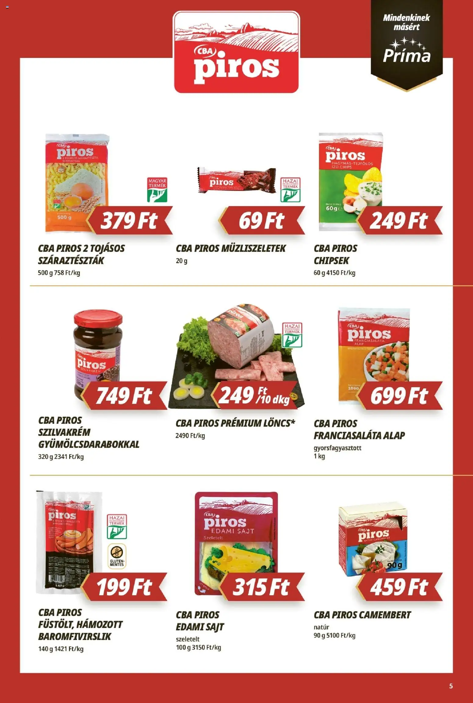 CBA Príma akciós ujság - amely érvényes a következő dátumtól: 2026.10.15. | Oldal: 5 | Termékek: Chips, Chipsek, Sajt, Camembert