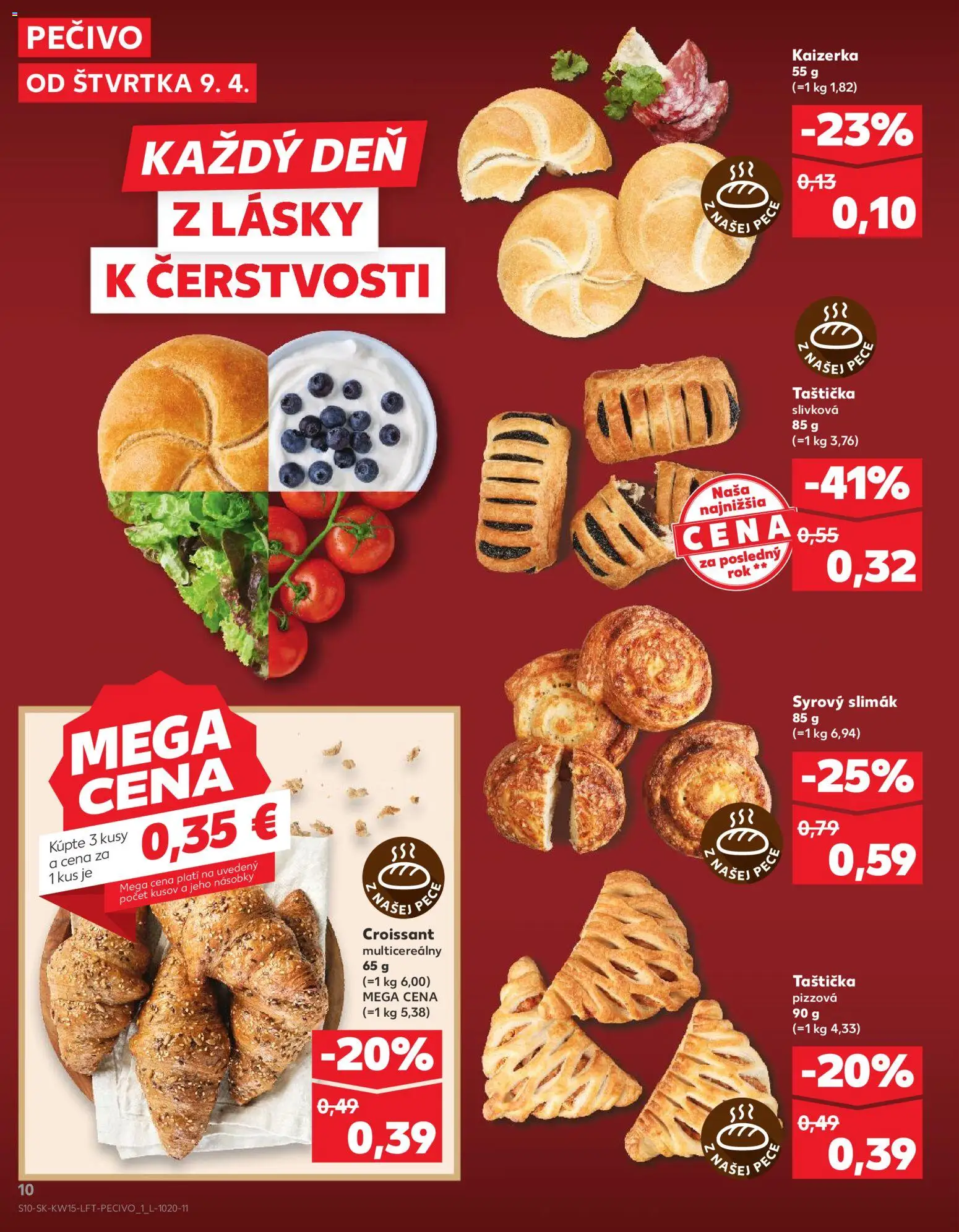 Nové Kaufland akcie – leták je platný od 09.04.2026 | Strana: 10 | Produkty: Croissant, Pec, Pečivo