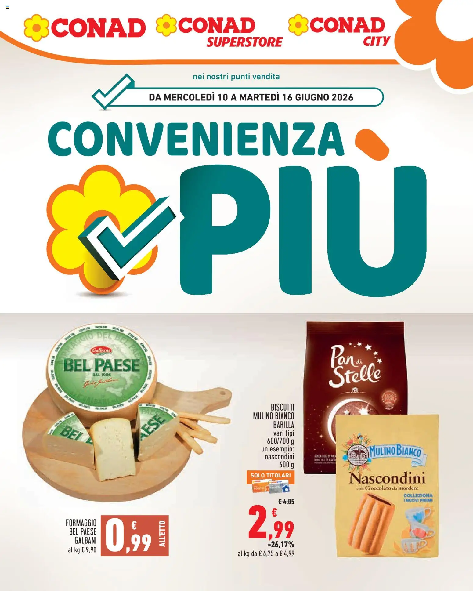 Volantino Conad del 10.06.2026 | Pagina: 1 | Prodotti: Cioccolato, Biscotti, Latte, Formaggio