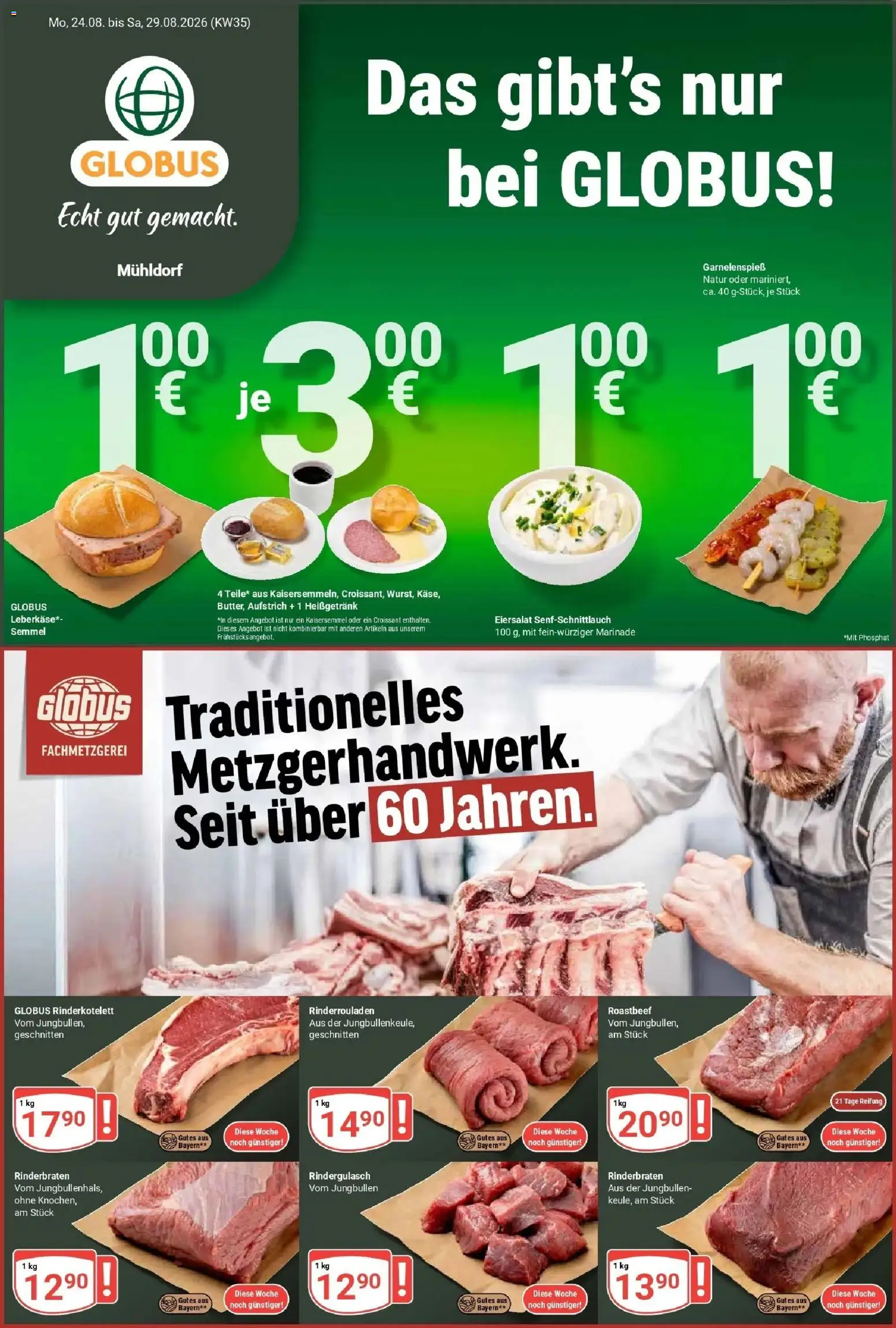 Globus Prospekt Mühldorf (ab 24.08.2026) » Angebote online | Seite: 1 | Produkte: Rinderrouladen, Rinderbraten, Roastbeef, Croissant