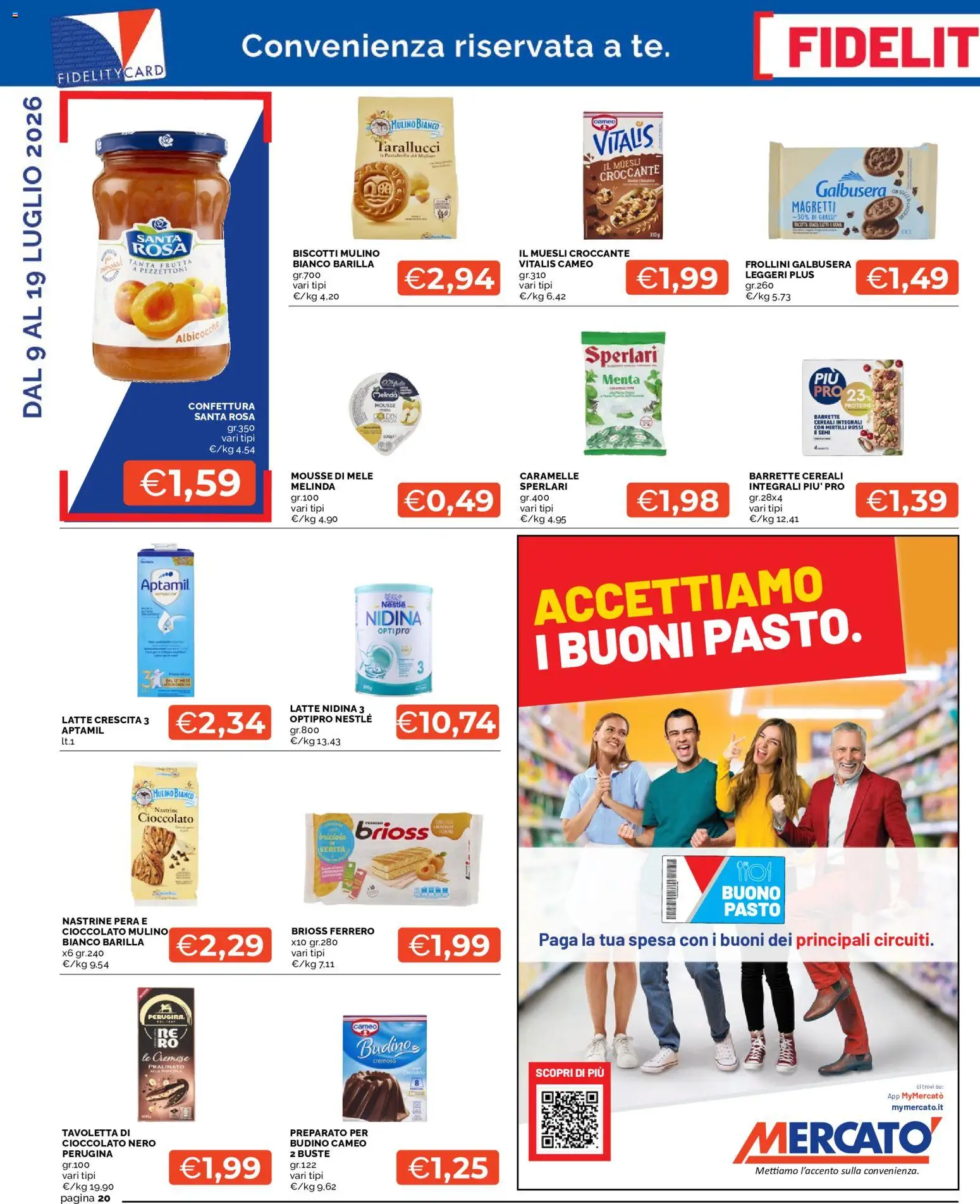 Volantino Mercatò del 09/07/2026 | Pagina: 20 | Prodotti: Caramelle, Biscotti, Mirtilli, Albicocche