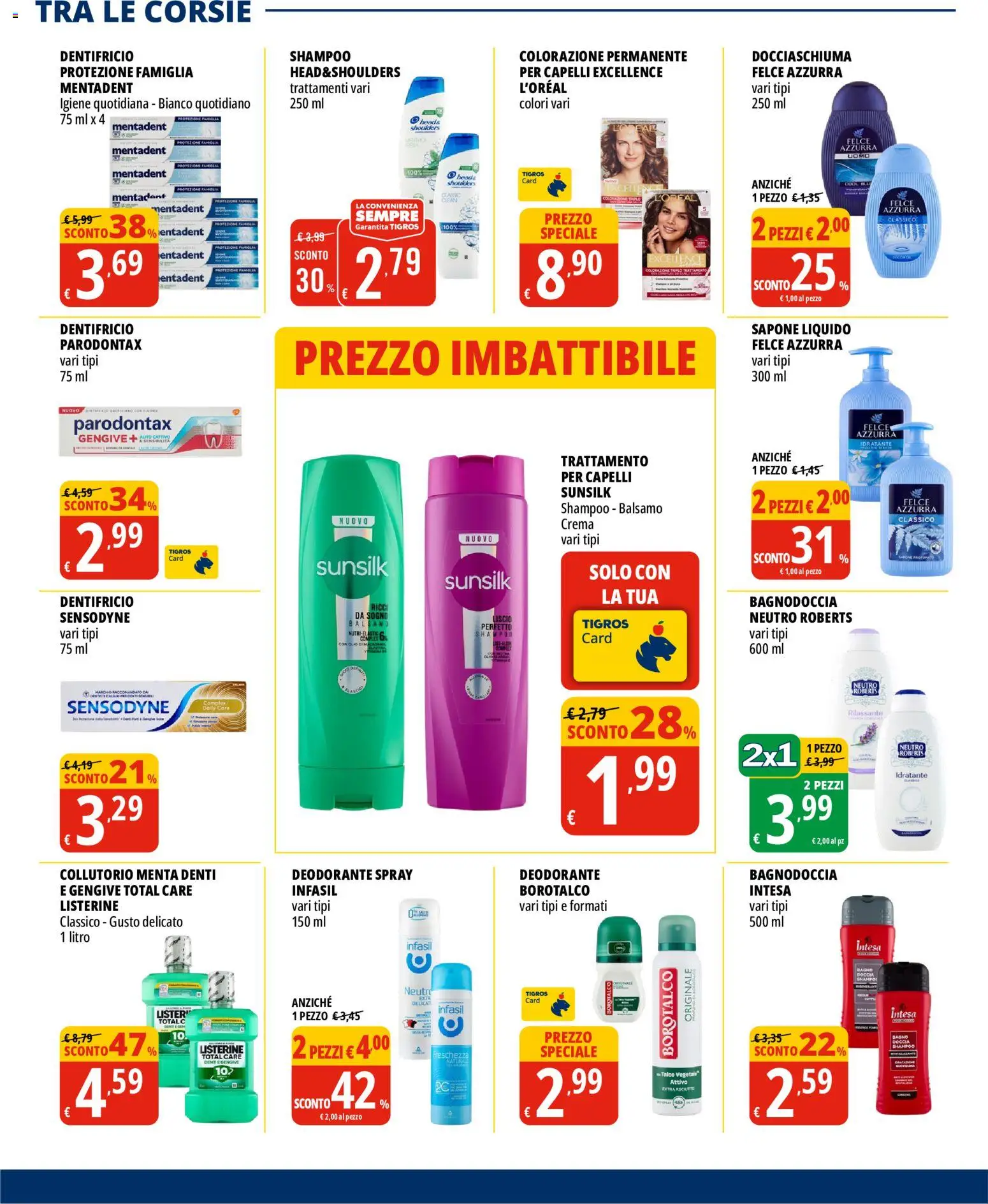 Volantino Tigros del 15/07/2026 | Pagina: 20 | Prodotti: Crema, Deodorante, Bagno, Doccia