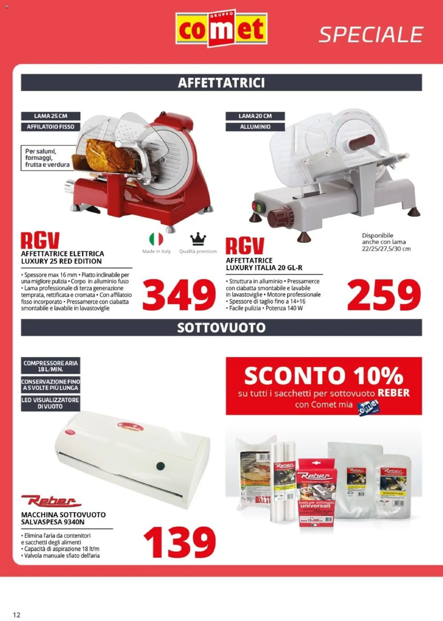 Volantino Comet del 21/08/2026 | Pagina: 12 | Prodotti: Macchina sottovuoto, Frutta, Piatto, Affettatrice