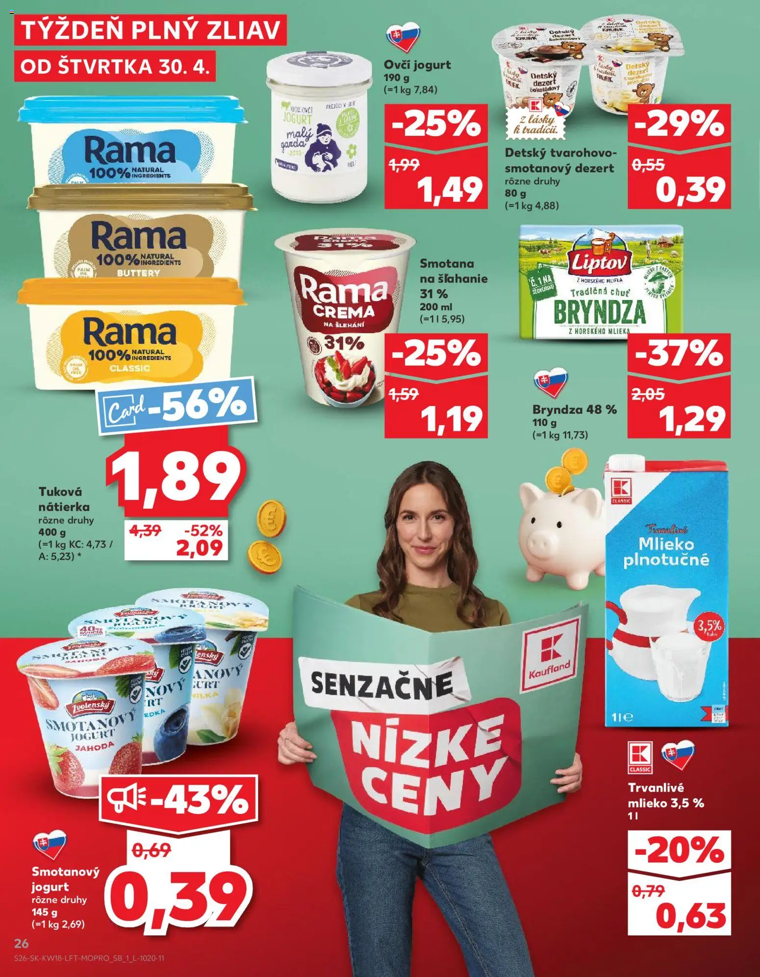 Nové Kaufland akcie – leták je platný od 30.04.2026 | Strana: 26 | Produkty: Jogurt, Bryndza, Rama, Trvanlivé mlieko