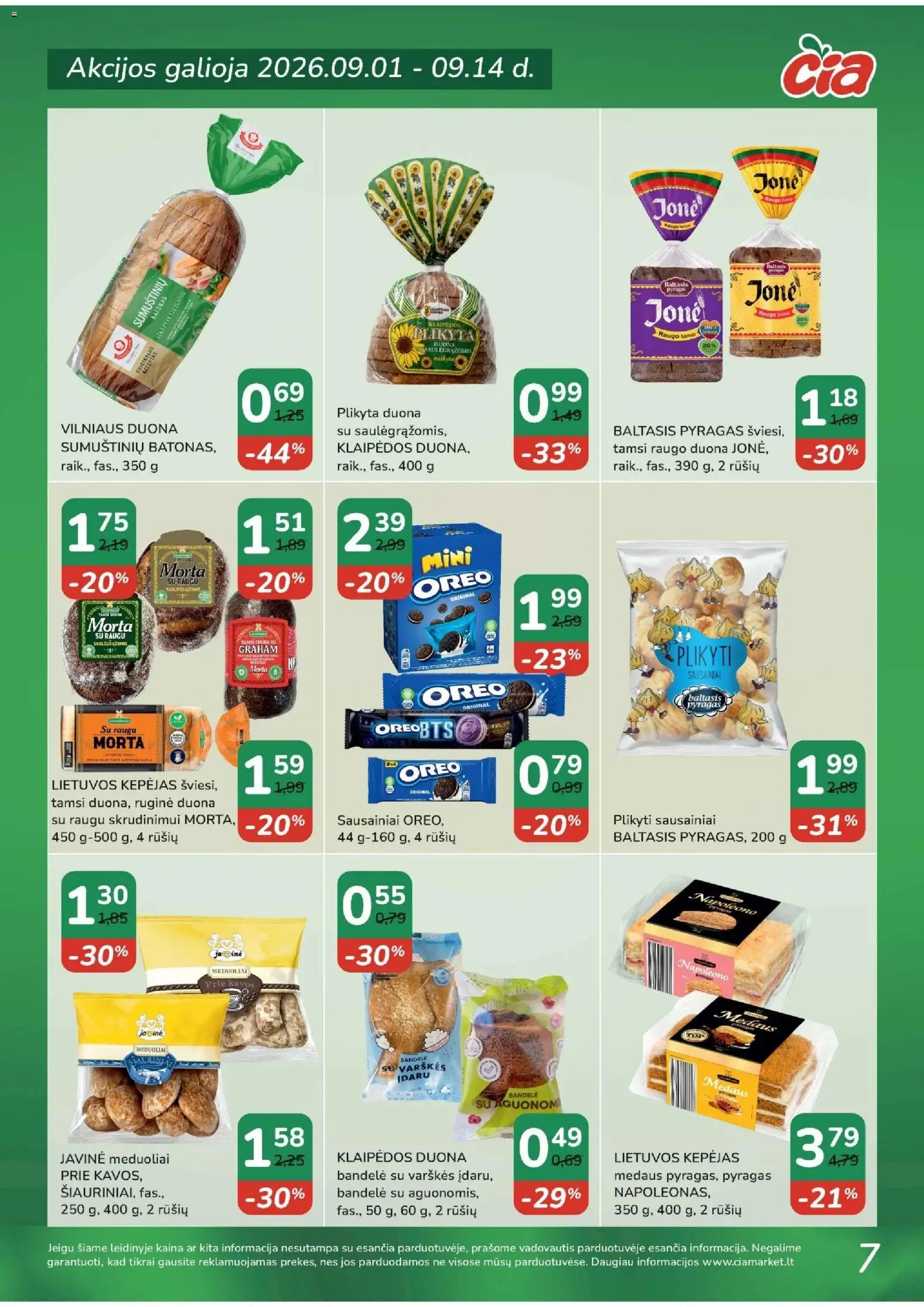ČIA MARKET akcijos nuo 2026.09.01 | Puslapis: 7 | Prekių: Sausainiai, Batonas, Pyragas, Duona