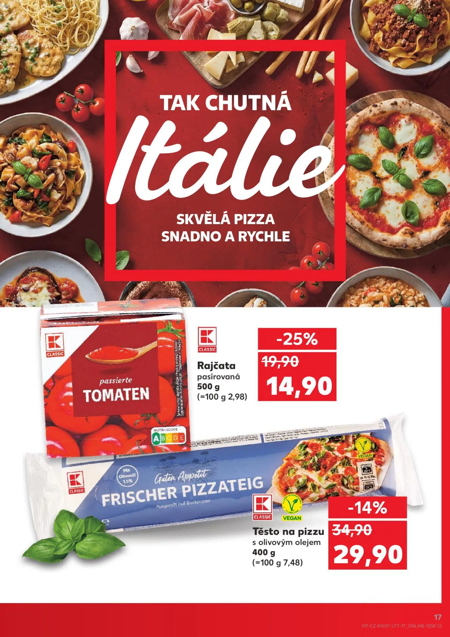 Kaufland leták - Liberec od 01.07.2026 | Strana: 17 | Produkty: Těsto na pizzu, Pizza, Rajčata, Těsto
