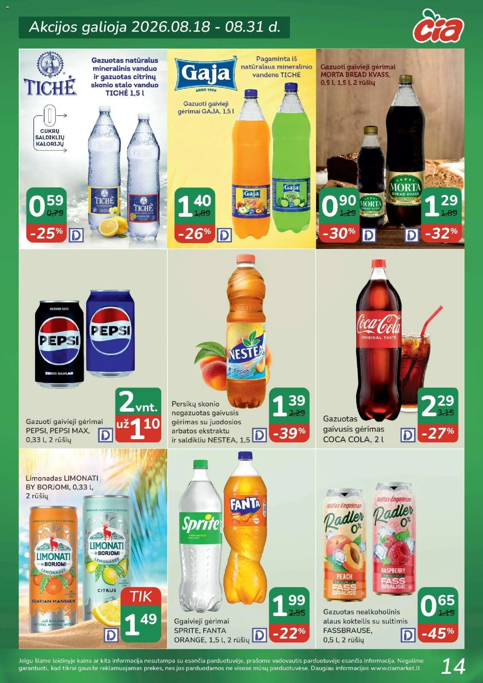 ČIA MARKET akcijos nuo 2026.08.18 | Puslapis: 14 | Prekių: Gaivusis gėrimas, Vanduo, Mineralinis vanduo, Limonadas