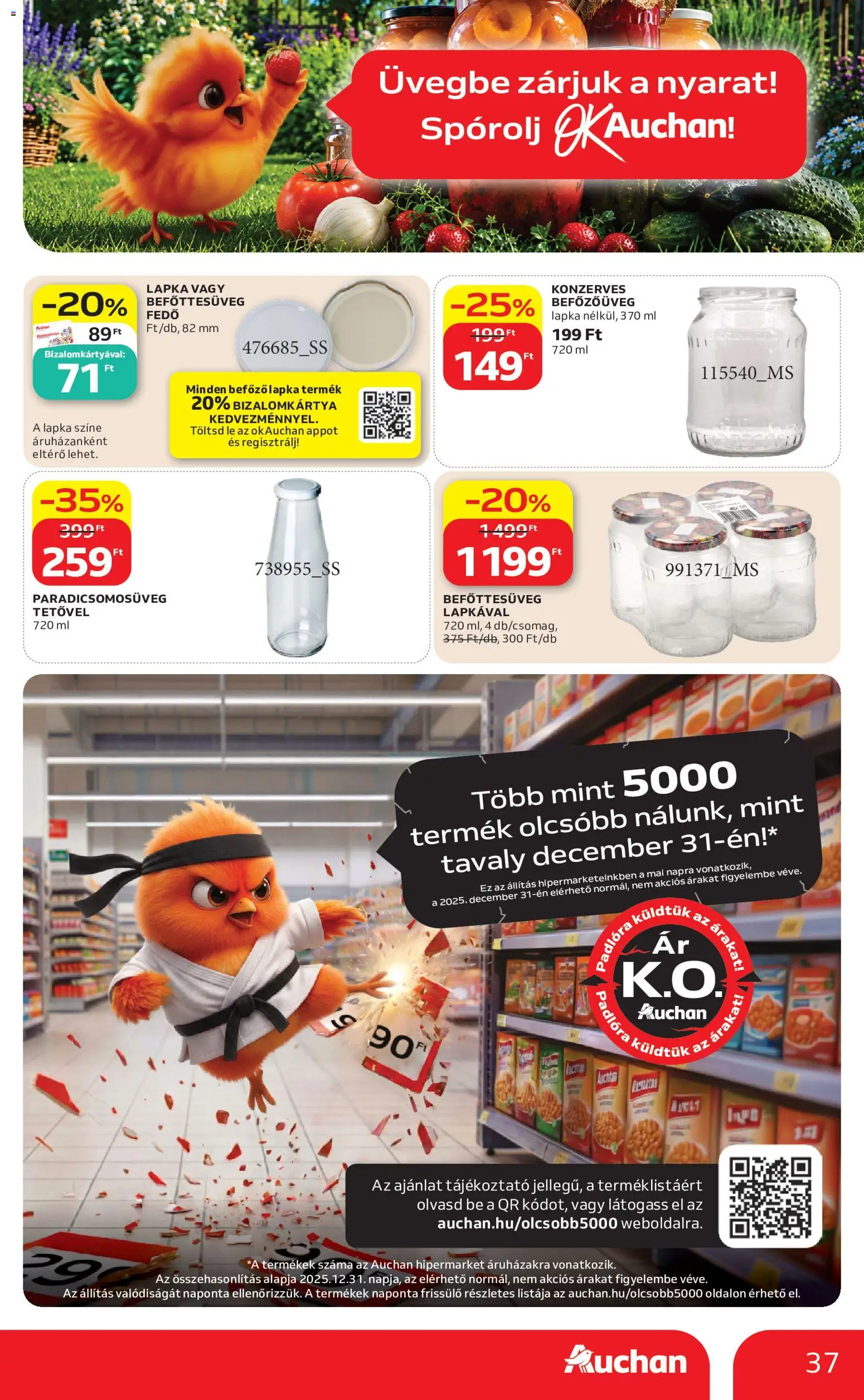 Auchan akciós ujság - amely érvényes a következő dátumtól: 2026.08.13. | Oldal: 37 | Termékek: Jar, Lé, Befőttesüveg