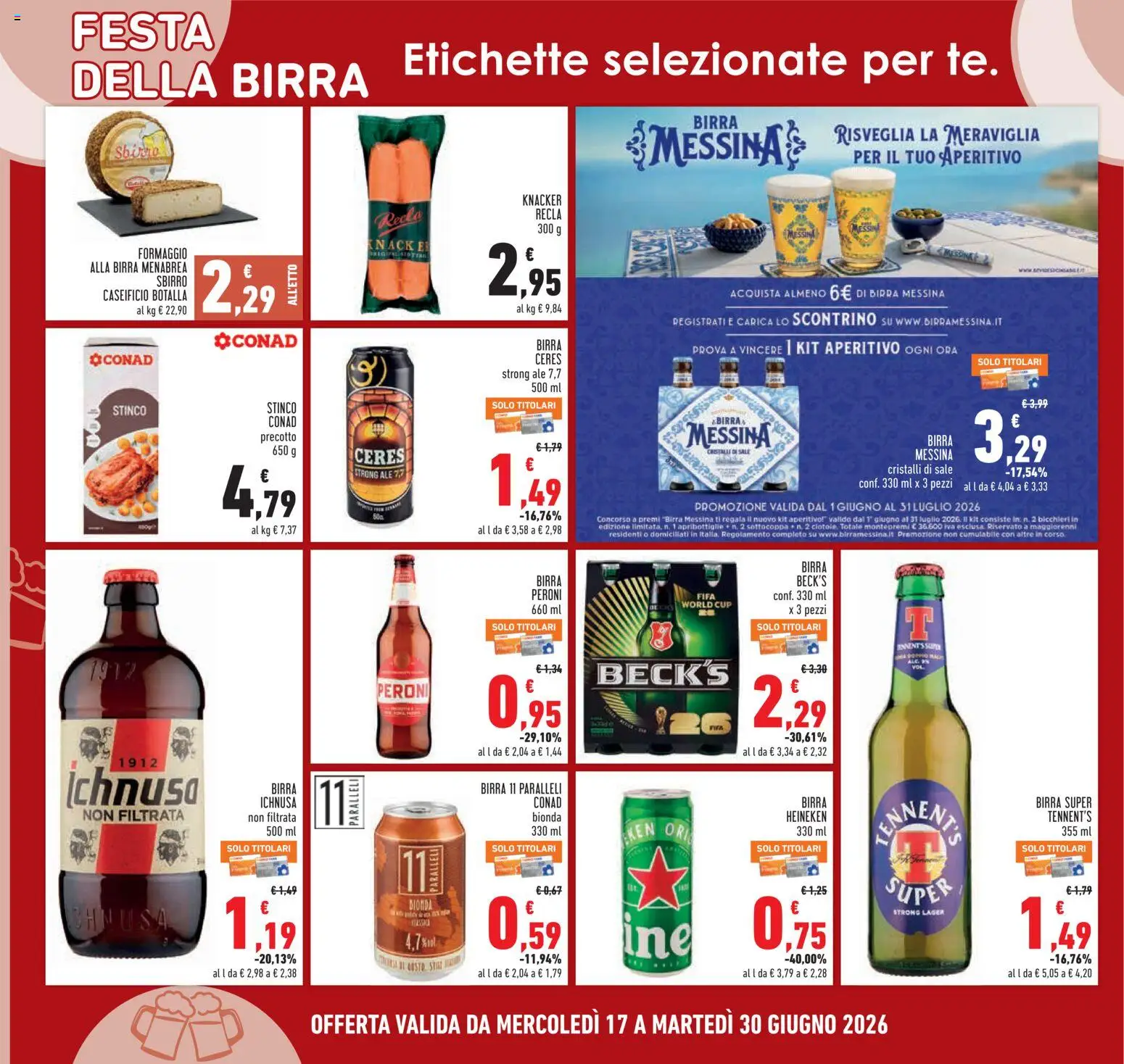 Volantino Conad del 17.06.2026 | Pagina: 16 | Prodotti: Tennent's, Birra, Formaggio, Birra messina