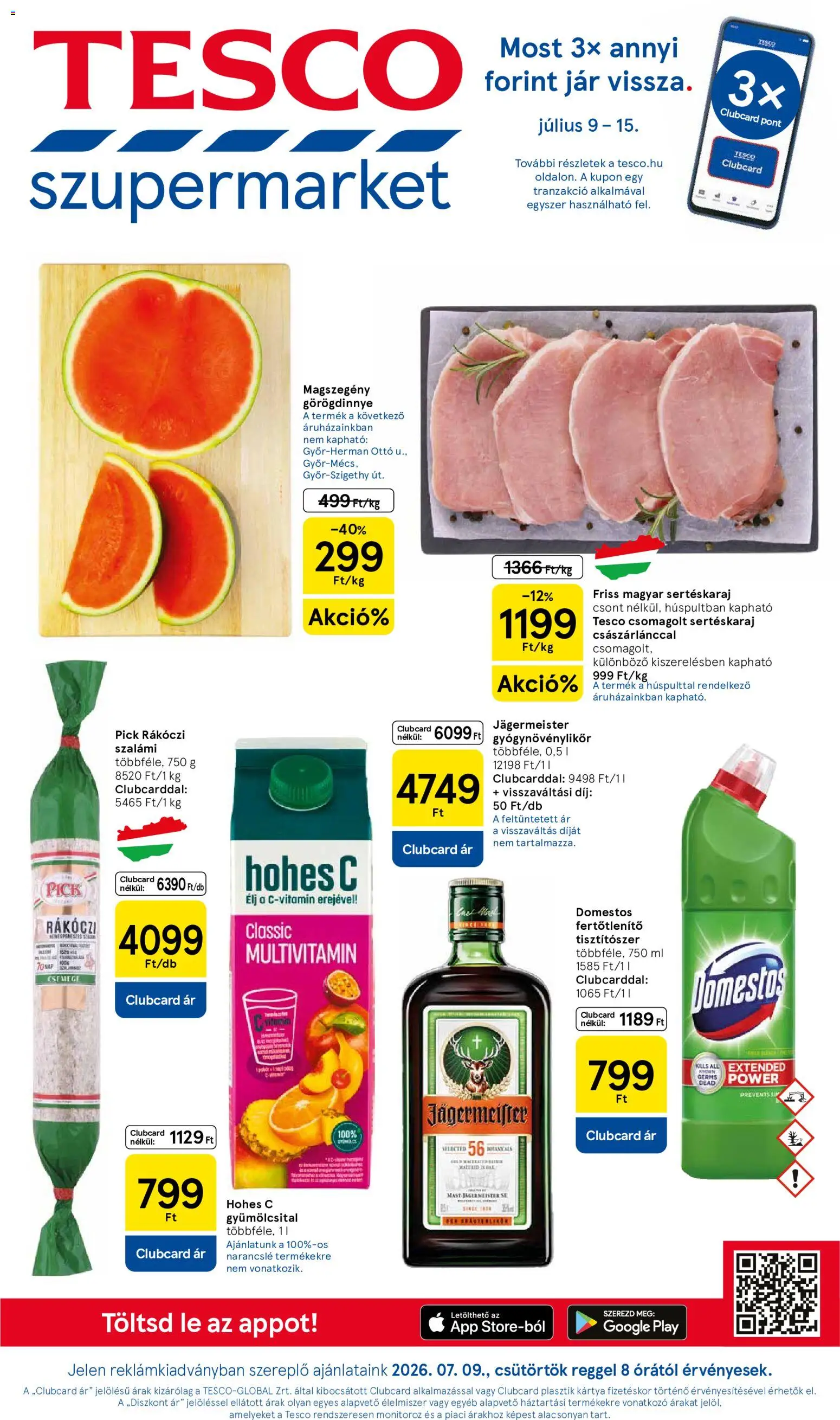 Tesco akciós ujság - amely érvényes a következő dátumtól: 2026.07.09. | Oldal: 1 | Termékek: Gyümölcsital, Hohes c, Szalámi, Multivitamin