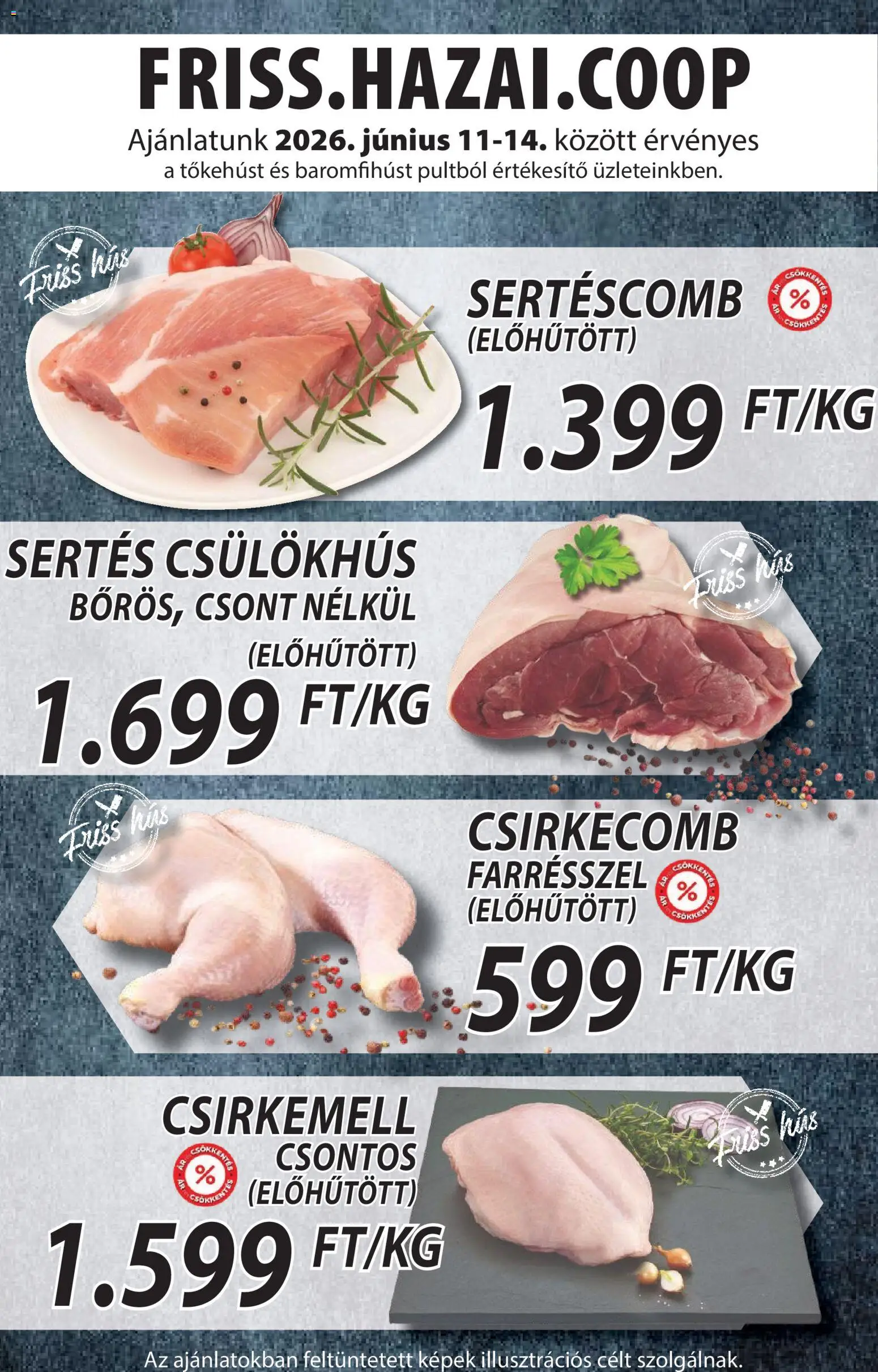 COOP Szolnok akciós ujság - amely érvényes a következő dátumtól: 11.06.2026 | Oldal: 3 | Termékek: Hús, Sertéscomb, Csirkecomb, Csirkemell