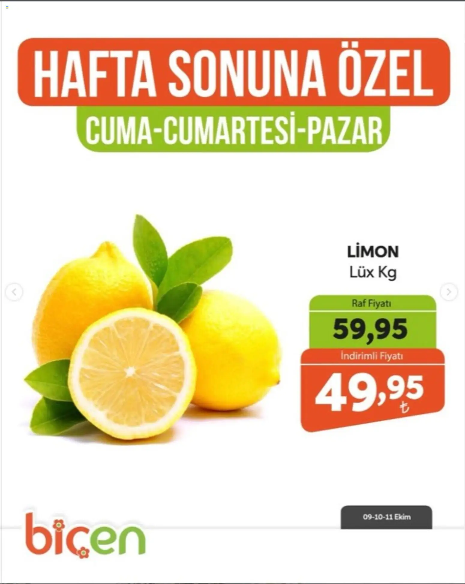 Biçen Market - Hafta Sonuna Özel - Sebze İndirimi - 09 Ekim 2026 tarihinden itibaren geçerlidir | Sayfa: 11 | Ürünler: Raf, Limon