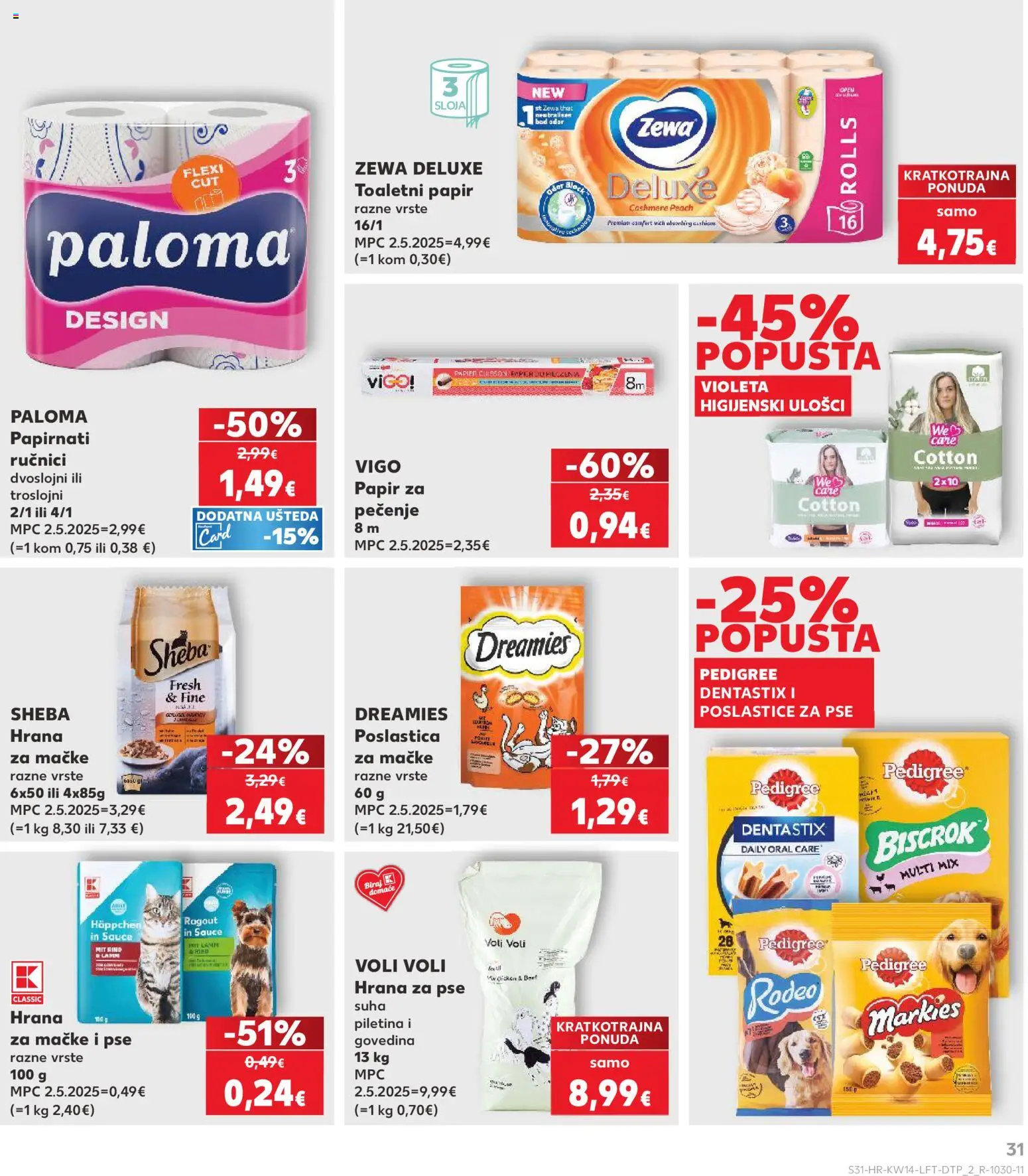 Kaufland katalog | vrijedi od 01.04.2026 | Stranica: 31 | Proizvodi: Higijenski ulošci, Toaletni papir, Papir za pečenje, Hrana za mačke