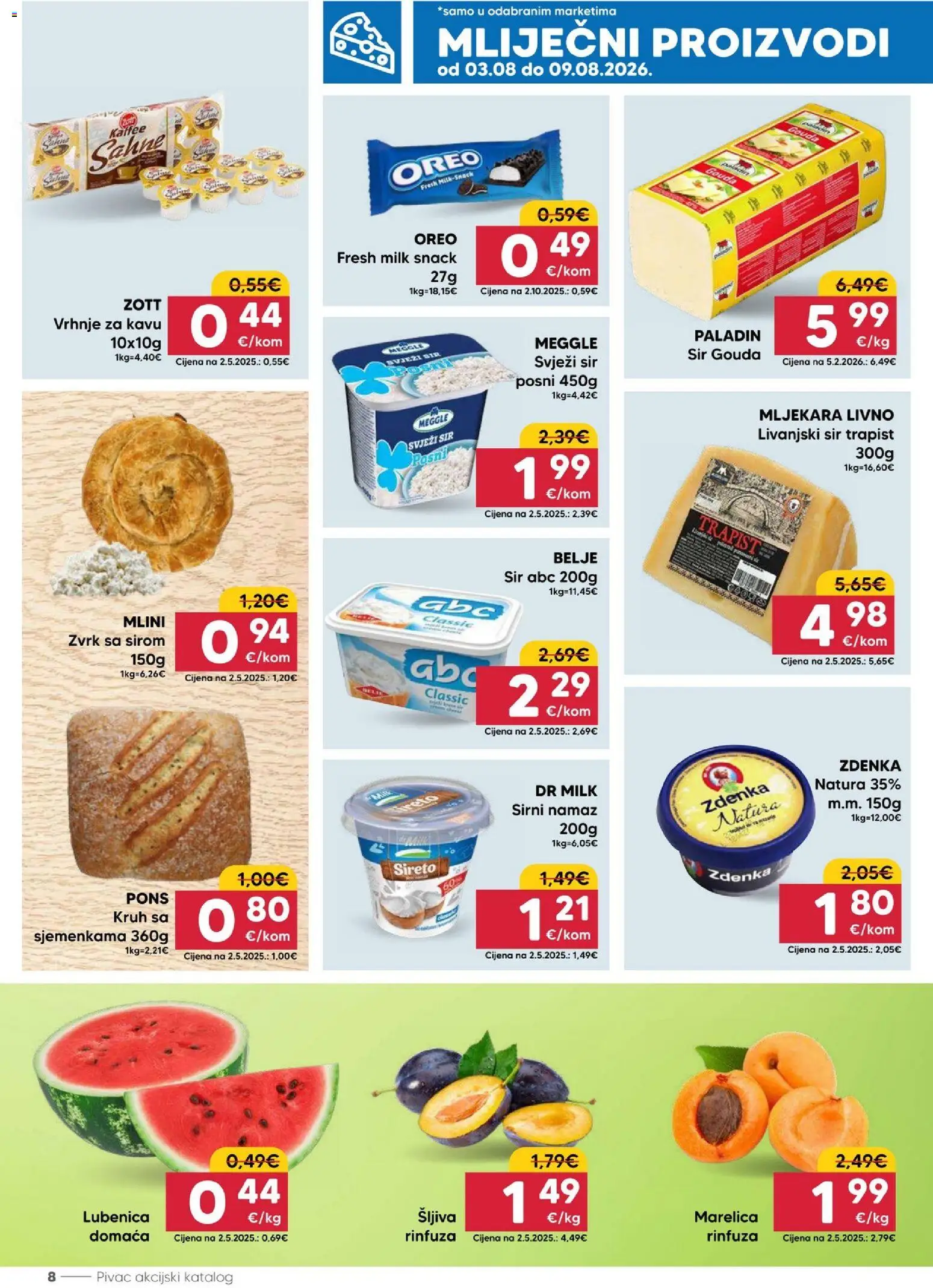 Pivac katalog | vrijedi od 03.08.2026 | Stranica: 8 | Proizvodi: Oreo, Kruh, Mliječni proizvodi, Lubenica