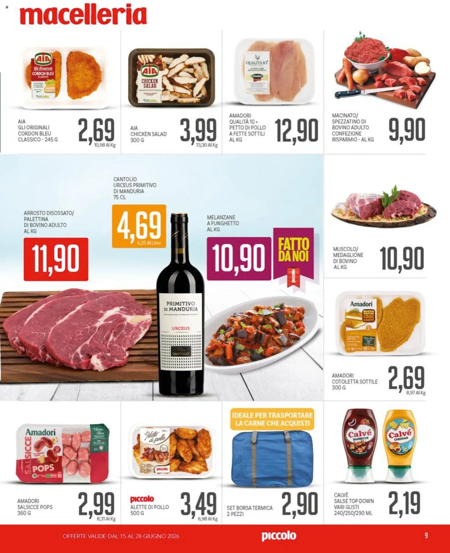 Volantino Piccolo del 15.06.2026 | Pagina: 9 | Prodotti: Petto di Pollo, Barbecue, Borsa termica, Melanzane
