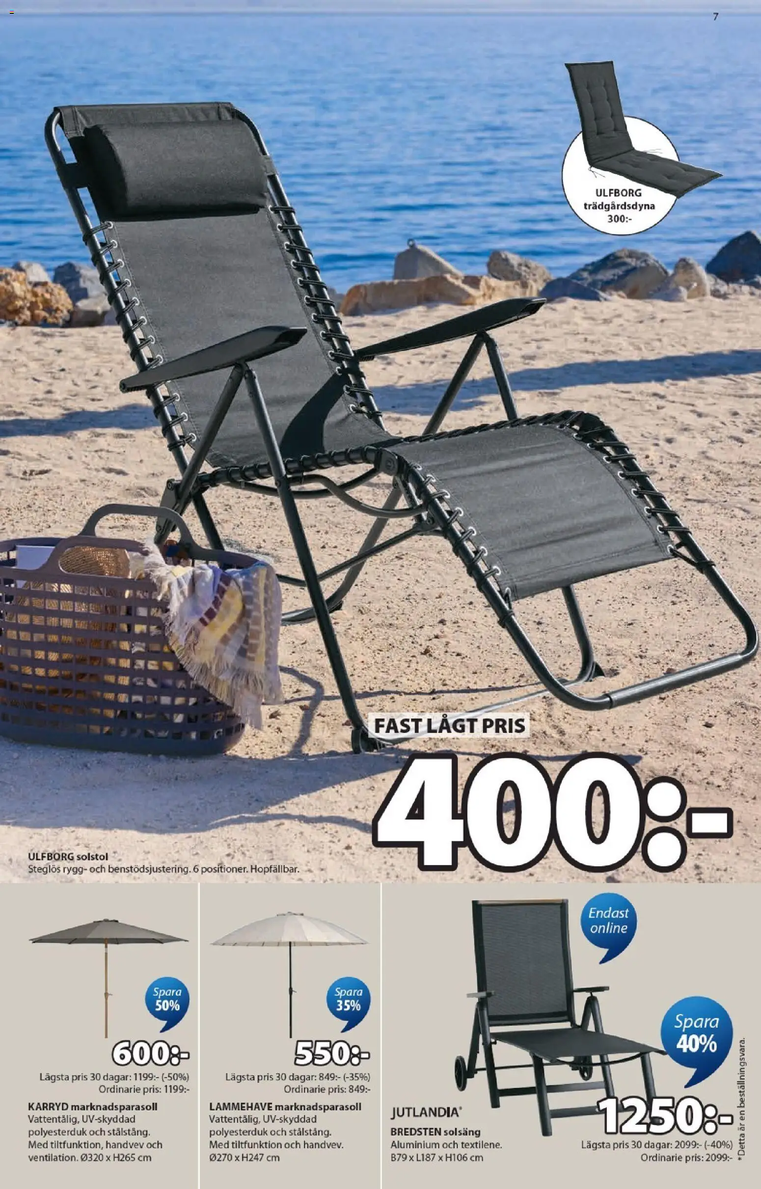 JYSK reklamblad aktuell från 01.06.2026 | Sida: 7 | Produkter: Solsäng, Solstol