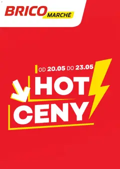 Pogląd oferty "Brico Marché gazetka - Hot ceny" - ważna od 20.05.2026