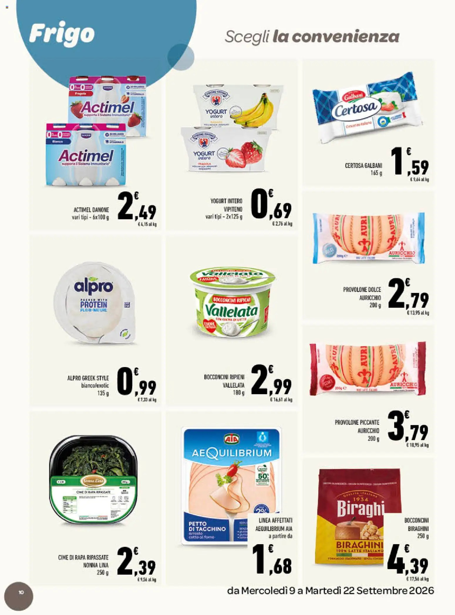 Volantino Conad del 09/09/2026 | Pagina: 10 | Prodotti: Provolone, Yogurt, Tacchino, Forno
