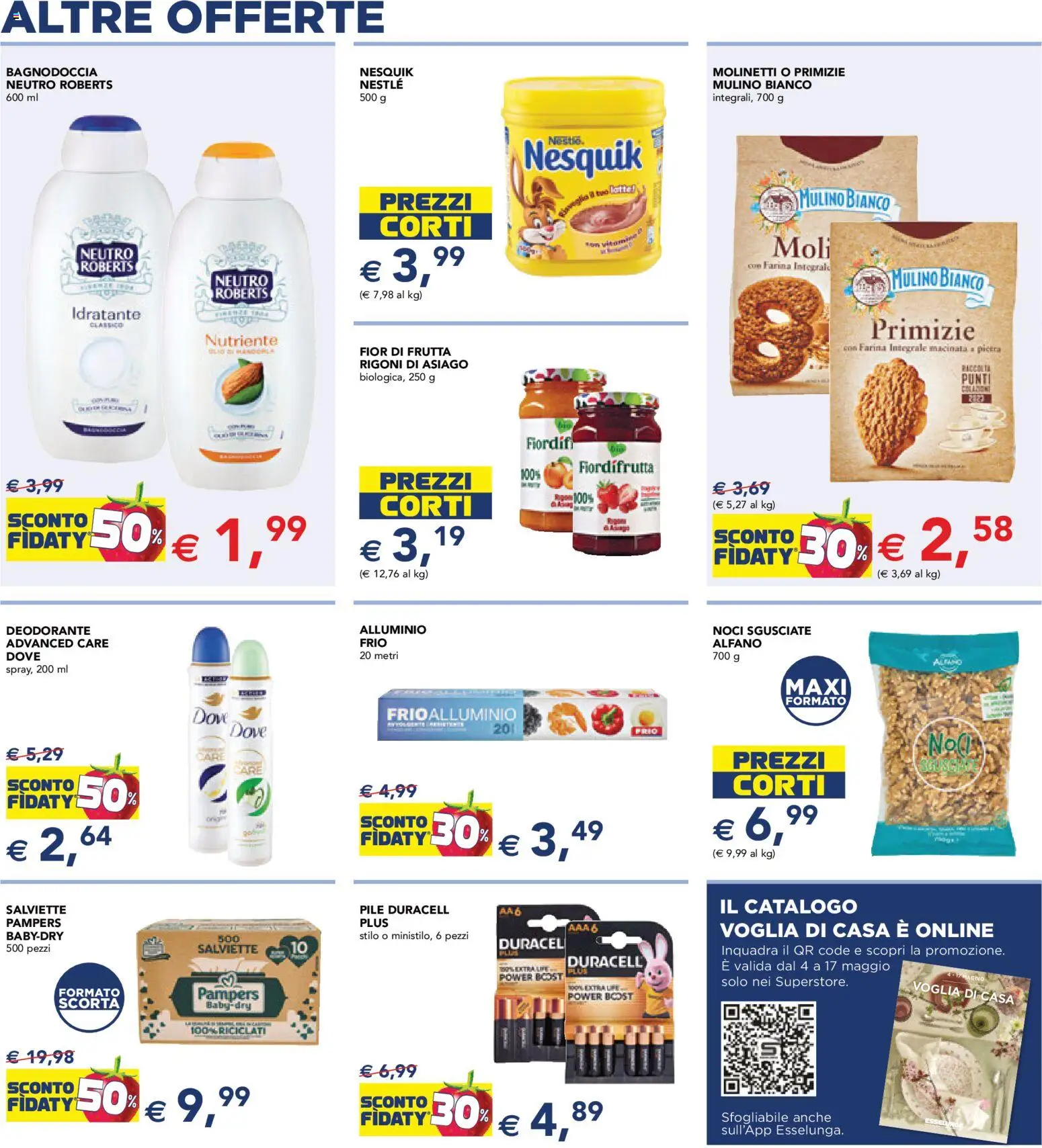 Volantino Esselunga S del 07.05.2026 | Pagina: 11 | Prodotti: Pile, Frutta, Farina, Pampers