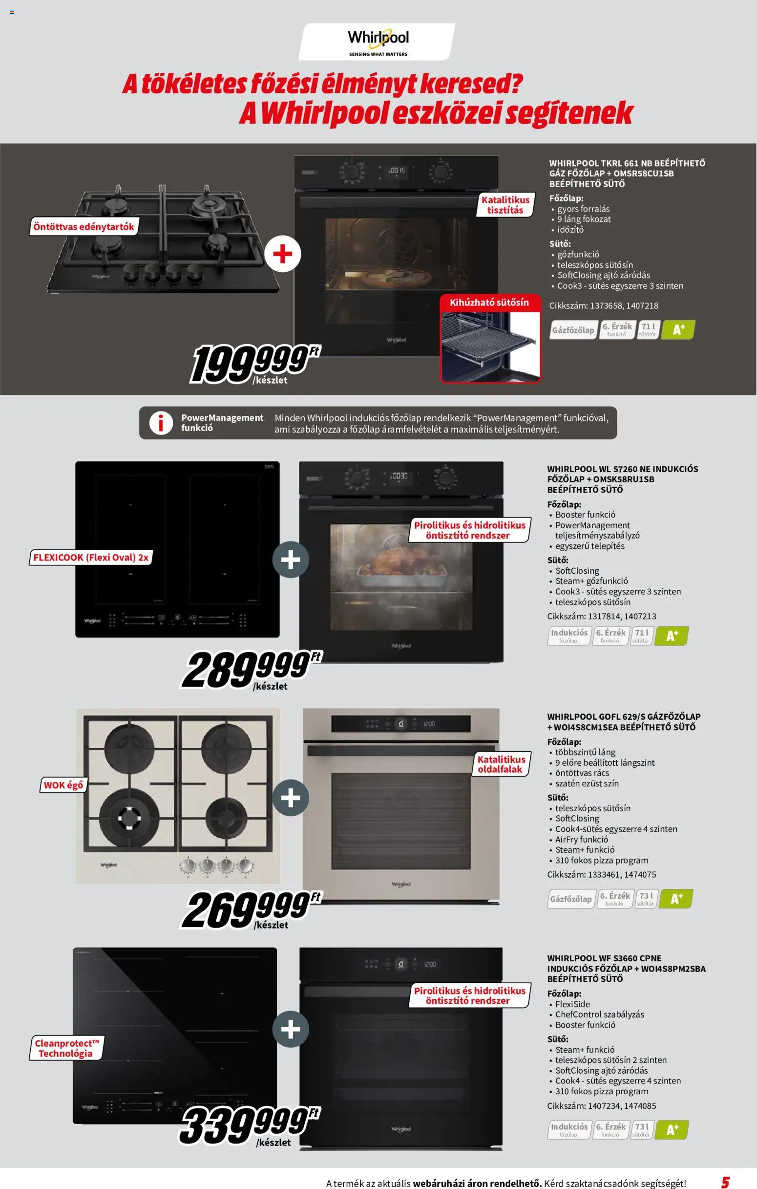 Media Markt akciós ujság - amely érvényes a következő dátumtól: 2026.07.08. | Oldal: 5 | Termékek: Sütő, Főzőlap, Indukciós főzőlap, Pizza