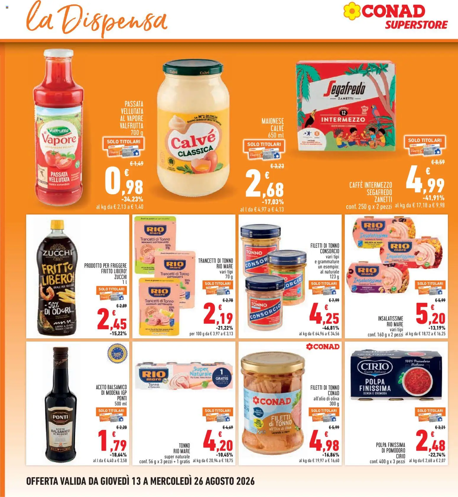 Volantino Conad del 13/08/2026 | Pagina: 14 | Prodotti: Caffè, Pomodoro, Aceto, Segafredo