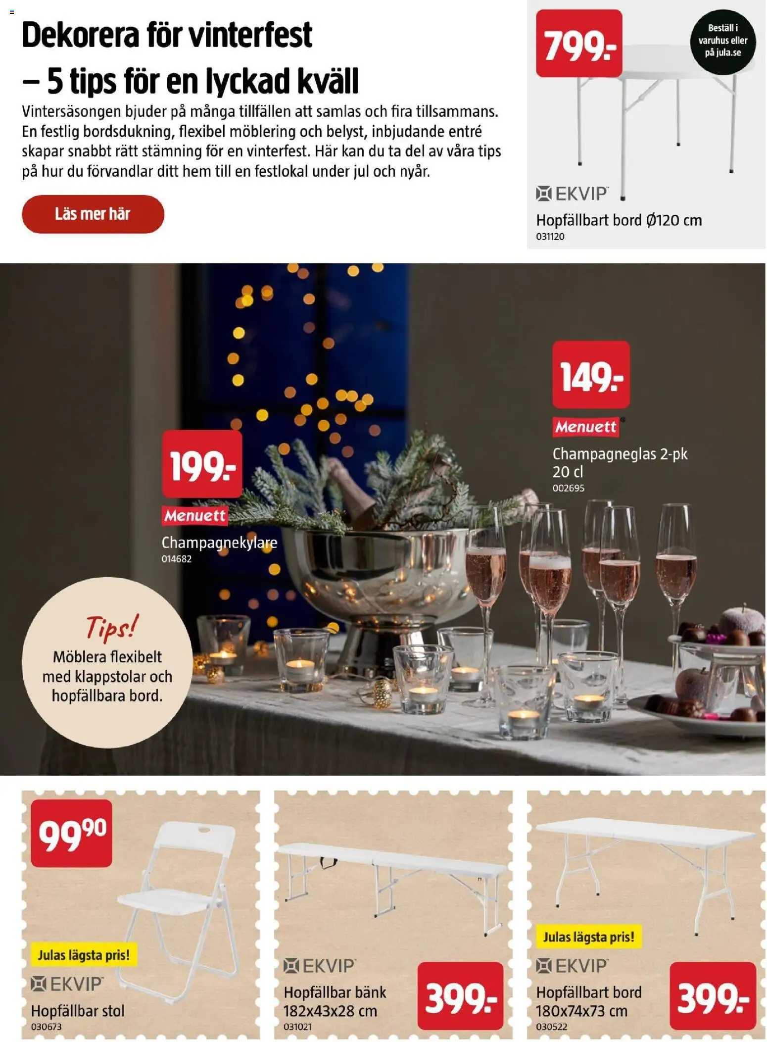 Jula reklamblad aktuell från 22/10/2026 | Sida: 26 | Produkter: Bänk, Bord, Stol, Hopfällbar stol