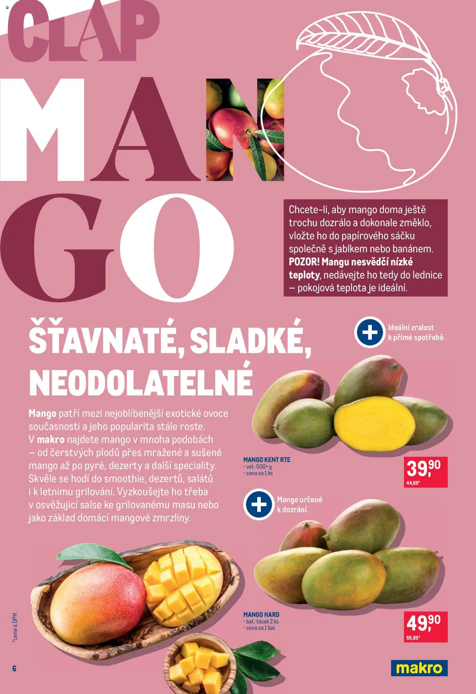 Makro leták - Pro milovníky jídla od 29.07.2026 | Strana: 6 | Produkty: Ovoce, Mango, Lednice, Dezerty