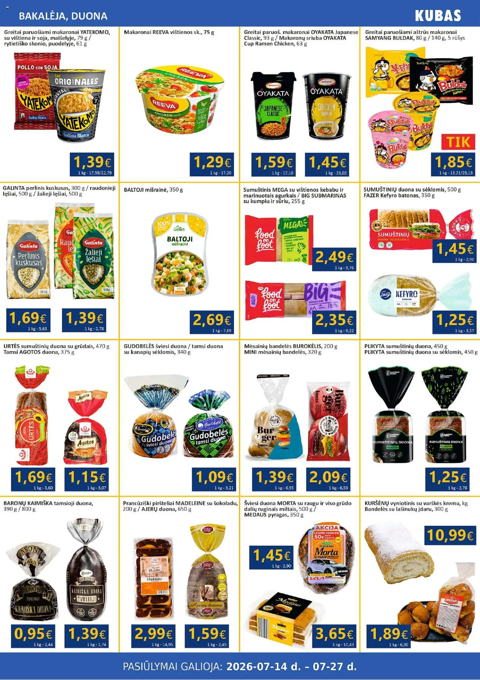 Kubas akcijos nuo 2026.07.14 | Puslapis: 6 | Prekių: Vištienos, Bandelės, Duona, Makaronai