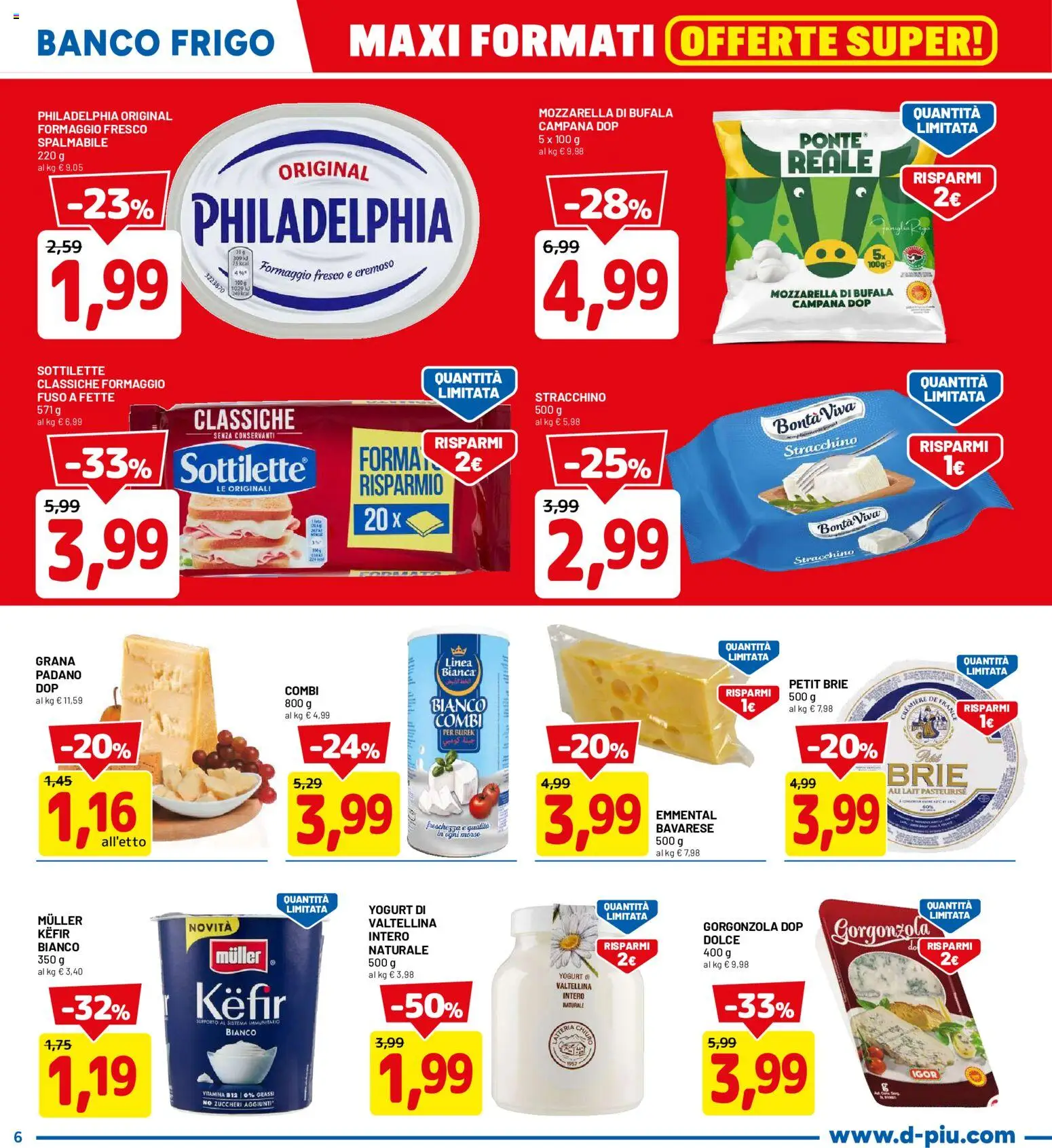 Volantino D Più del 20/07/2026 | Pagina: 6 | Prodotti: Yogurt, Formaggio, Gorgonzola, Emmental