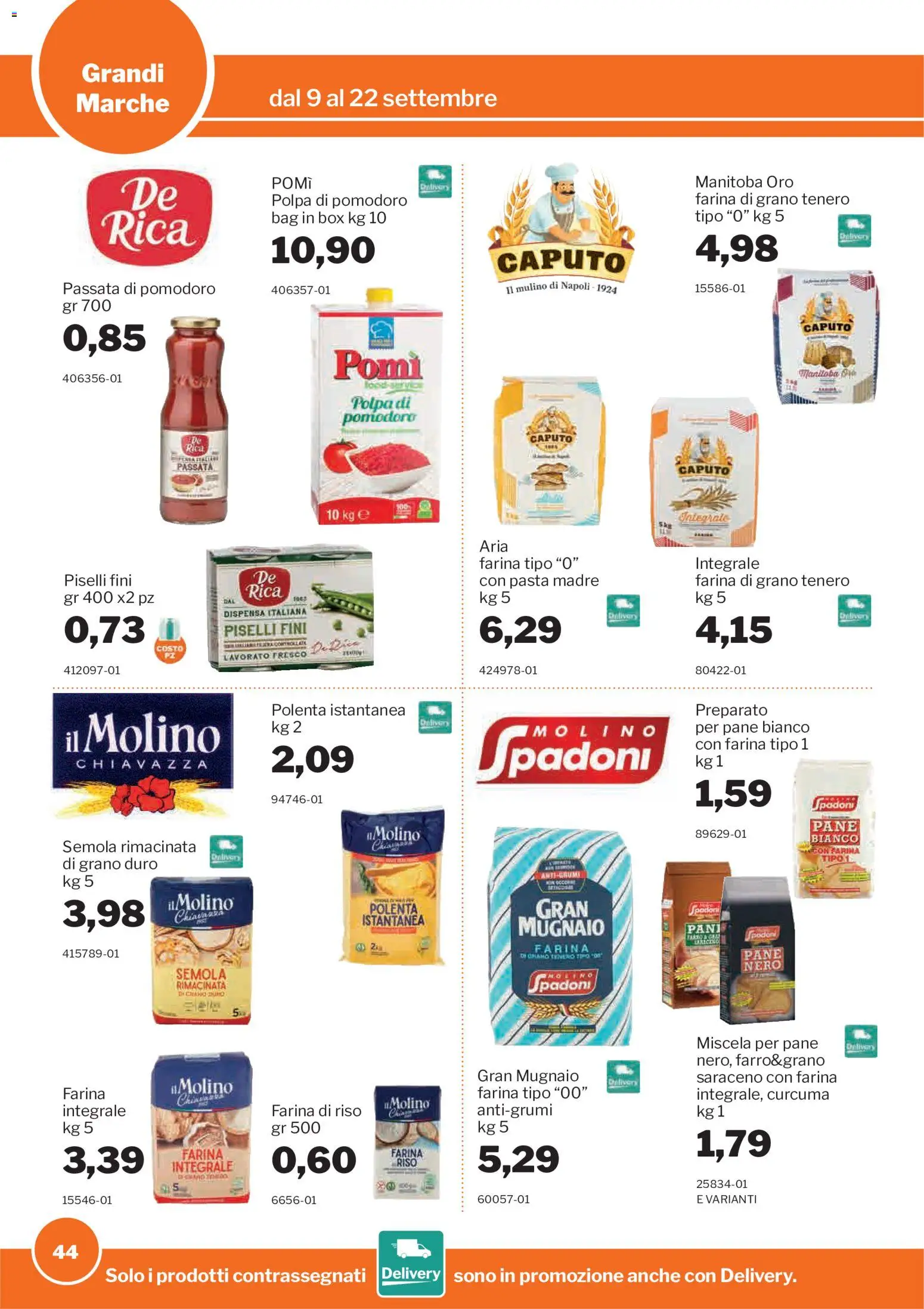 Volantino Sogegross del 09/09/2026 | Pagina: 44 | Prodotti: Riso, Piselli, Semola, Farina tipo 00